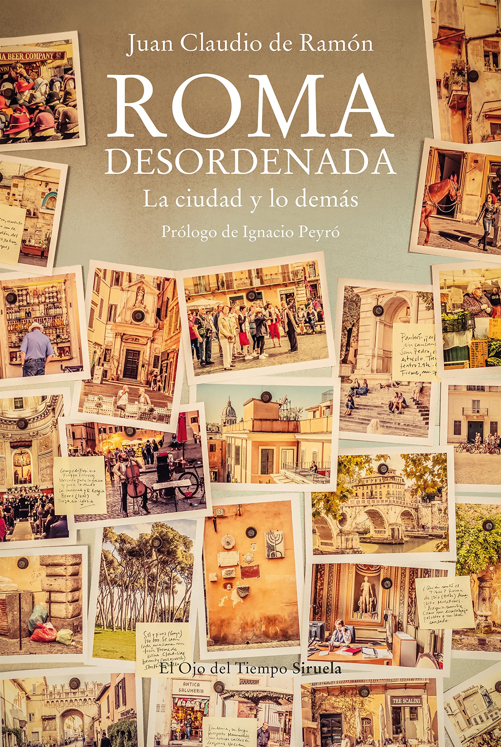 Libro: Roma Desordenada: La ciudad y lo demás: 131 (El Ojo del Tiempo)