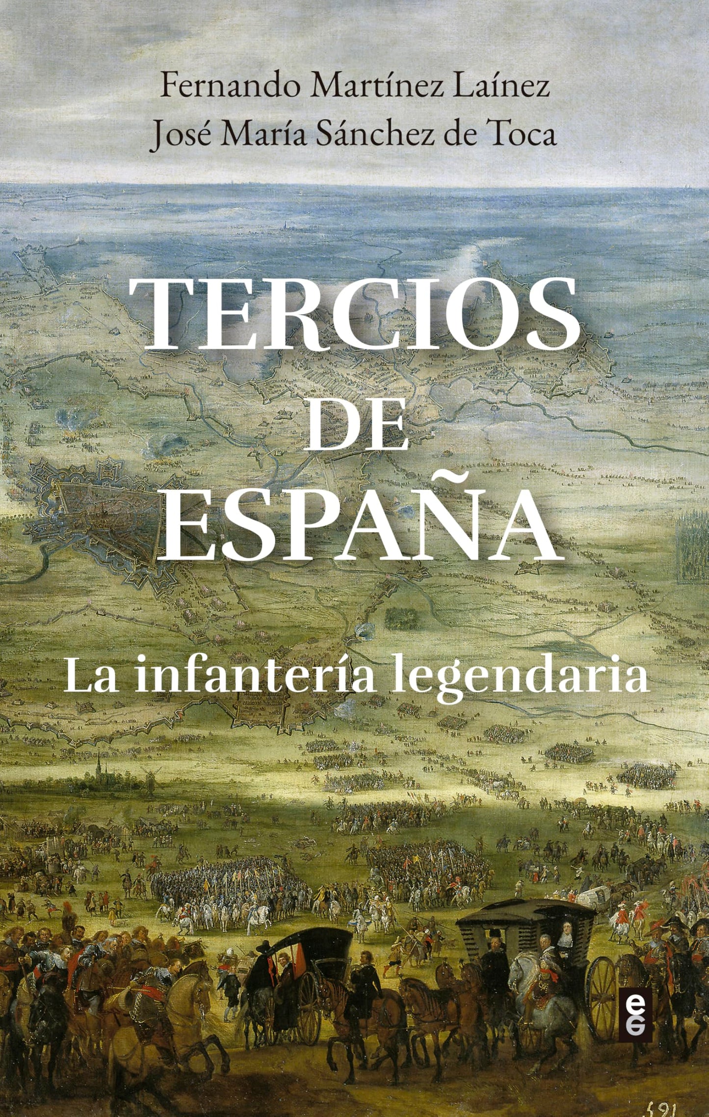 Libro: Tercios de España: La infantería legendaria (Spanish Edition)