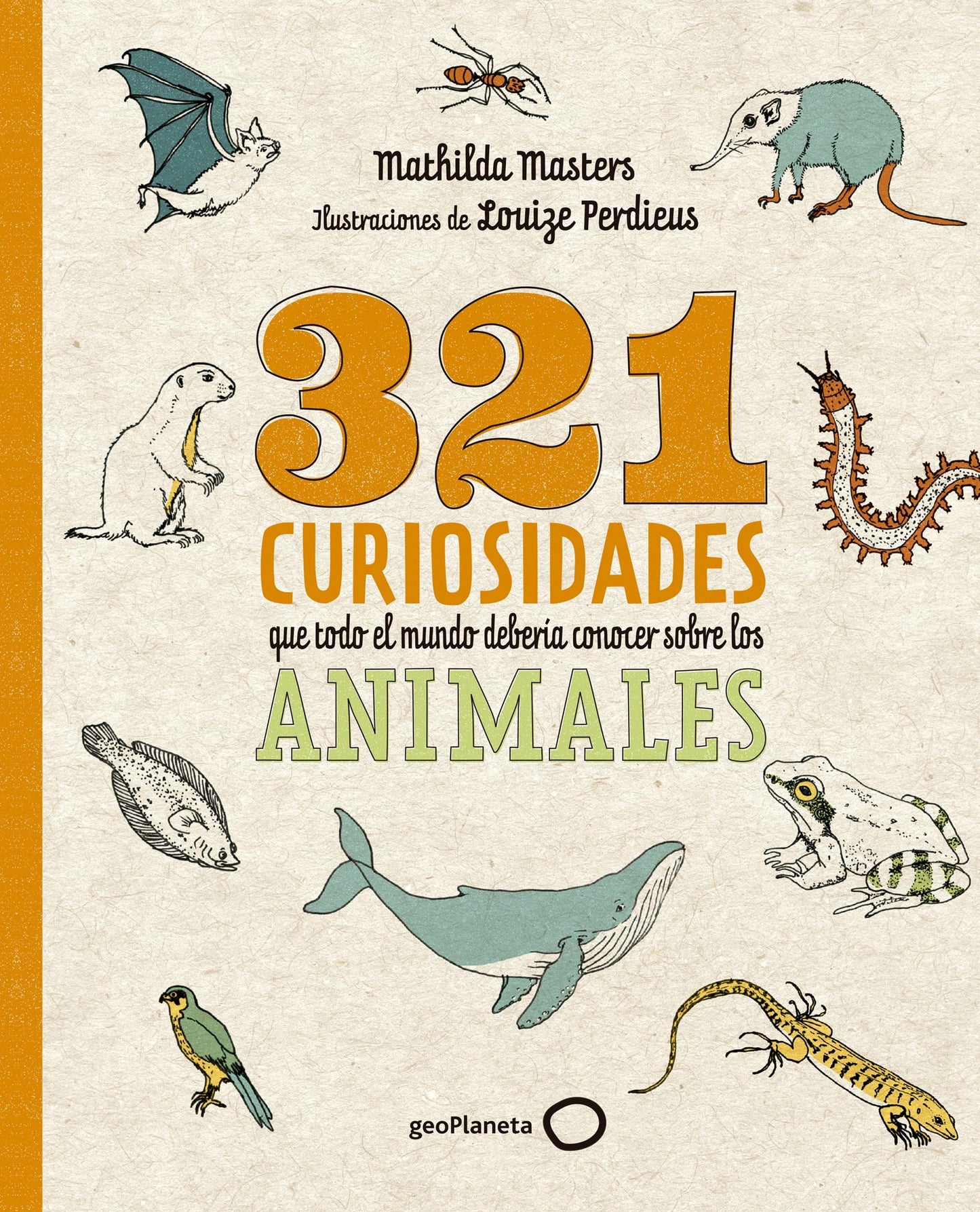 Libro: 321 curiosidades que todo el mundo debería conocer sobre los animales (Ilustrados)