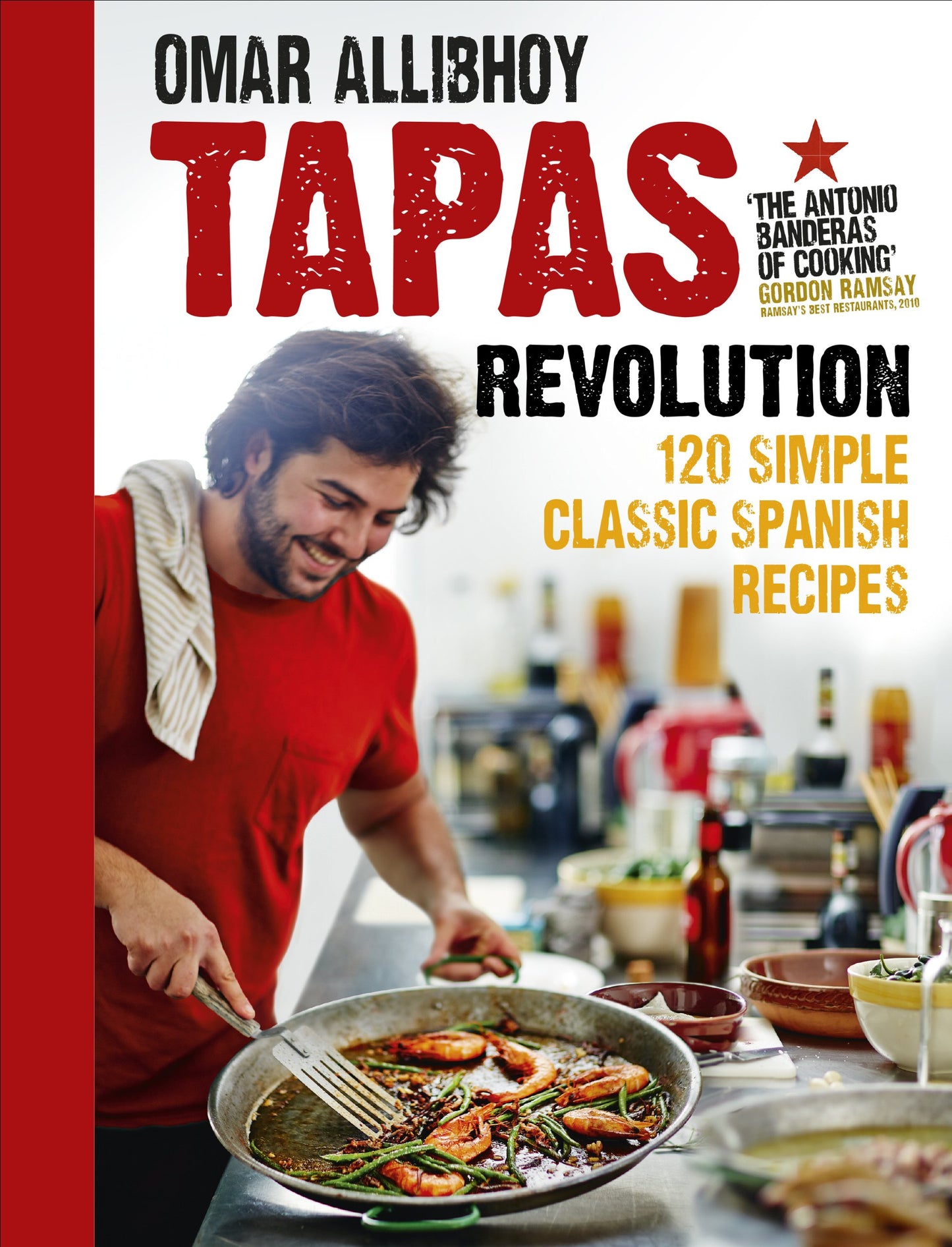 Libro: Tapas Revolution: 120 Simple Classic Spanish Recipes