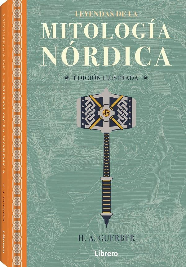 Libro: Leyendas de la mitología nórdica: Edición ilustrada (GENIOS ILUSTRADOS)