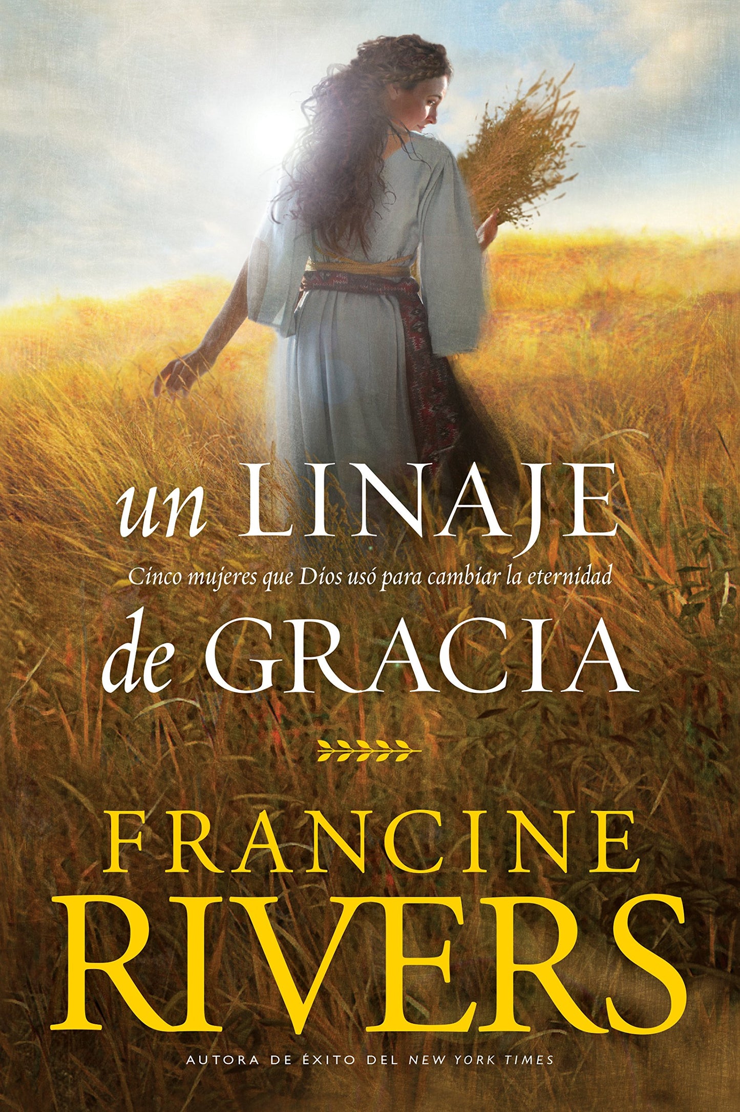 Libro: Un linaje de gracia: Cinco historias de mujeres que Dios usó para cambiar la eternidad (Spanish Edition)