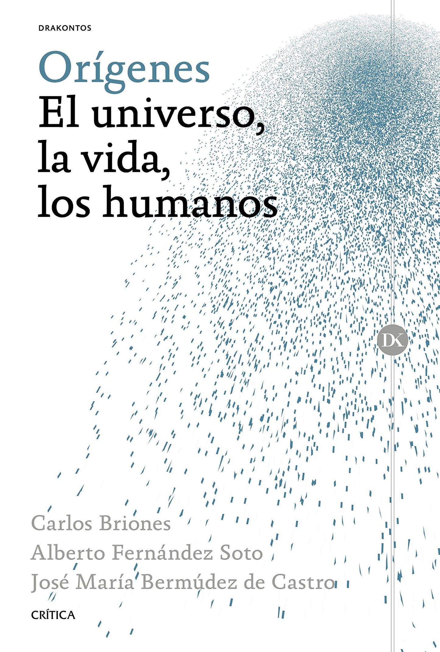 Libro: Orígenes: El universo, la vida, los humanos (Drakontos)