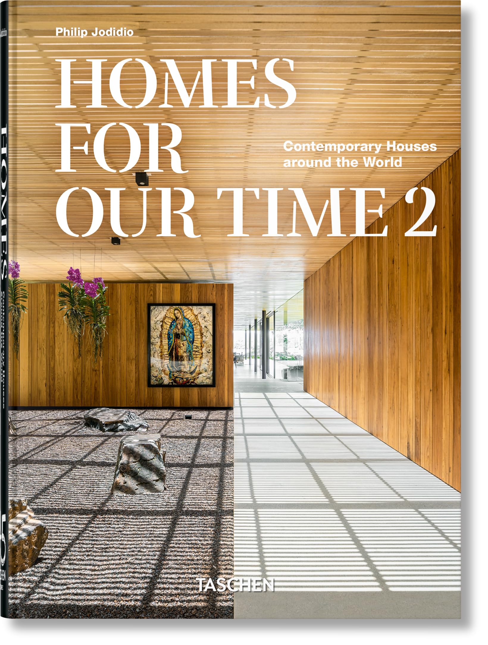 Libro: Homes For Our Time. Contemporary Houses around the World. Vol. 2. 45th Ed. (45th Edition)