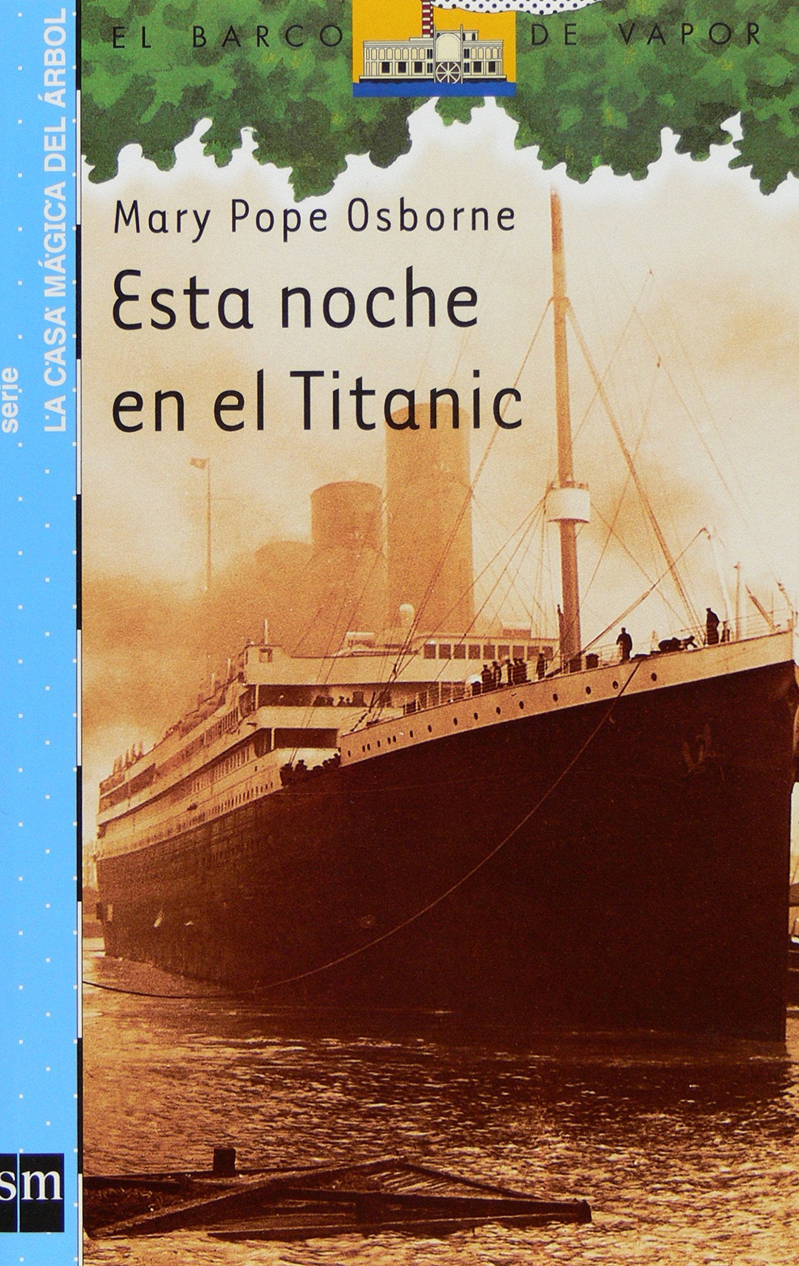 Libro: Esta noche en el Titanic (Barco de Vapor Azul) (Spanish Edition)