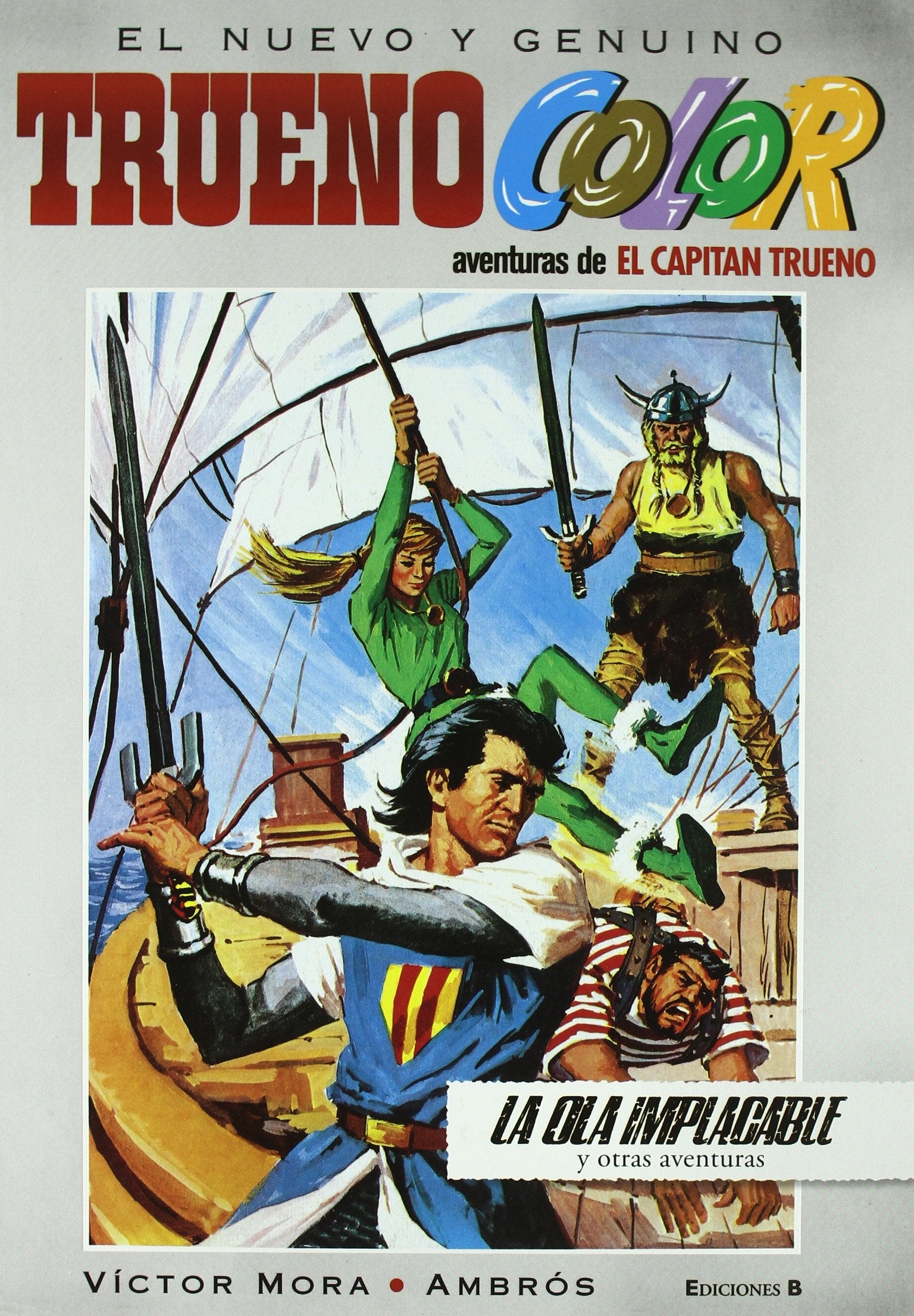 Libro: Trueno Color 4 - ¡La ola implacable! Y otras aventuras de El Capitán Trueno (Bruguera Clásica)
