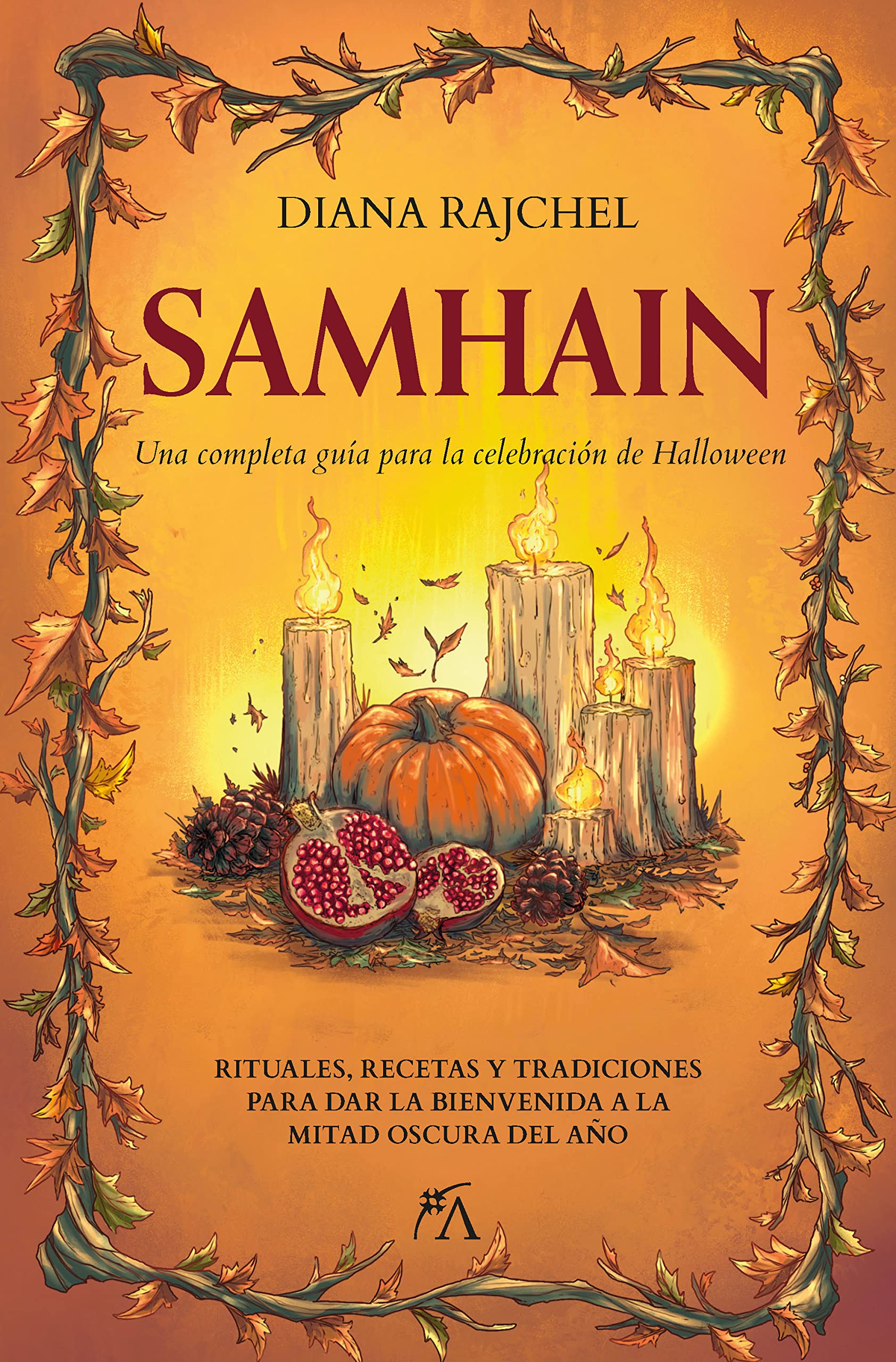 Libro: Samhain: Una completa guía para la celebración de Halloween (Spanish Edition)