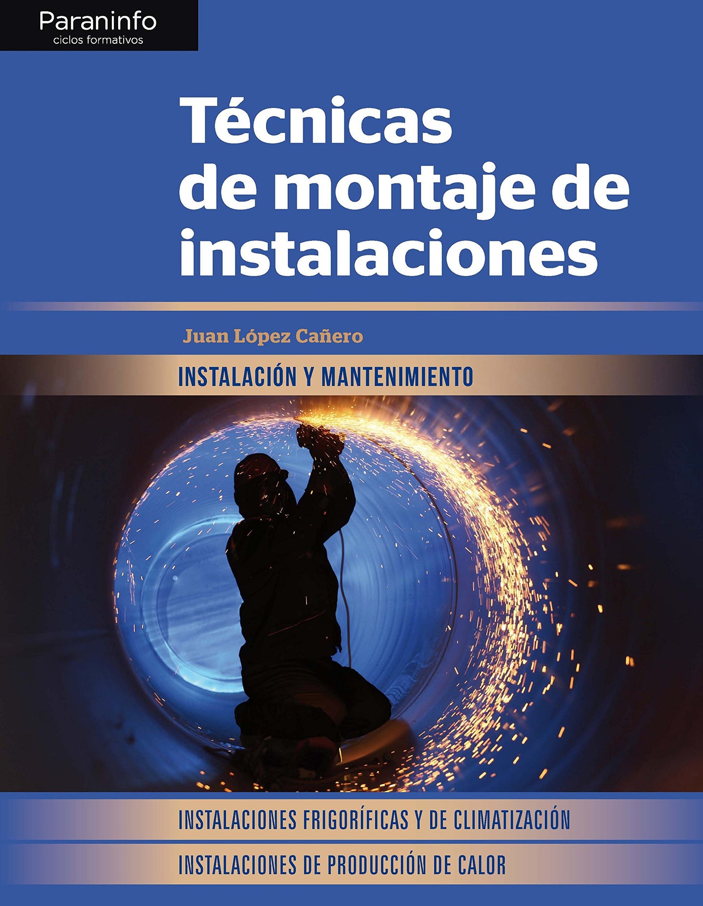 Libro: Técnicas de montaje de instalaciones (Instalación y Mantenimiento)