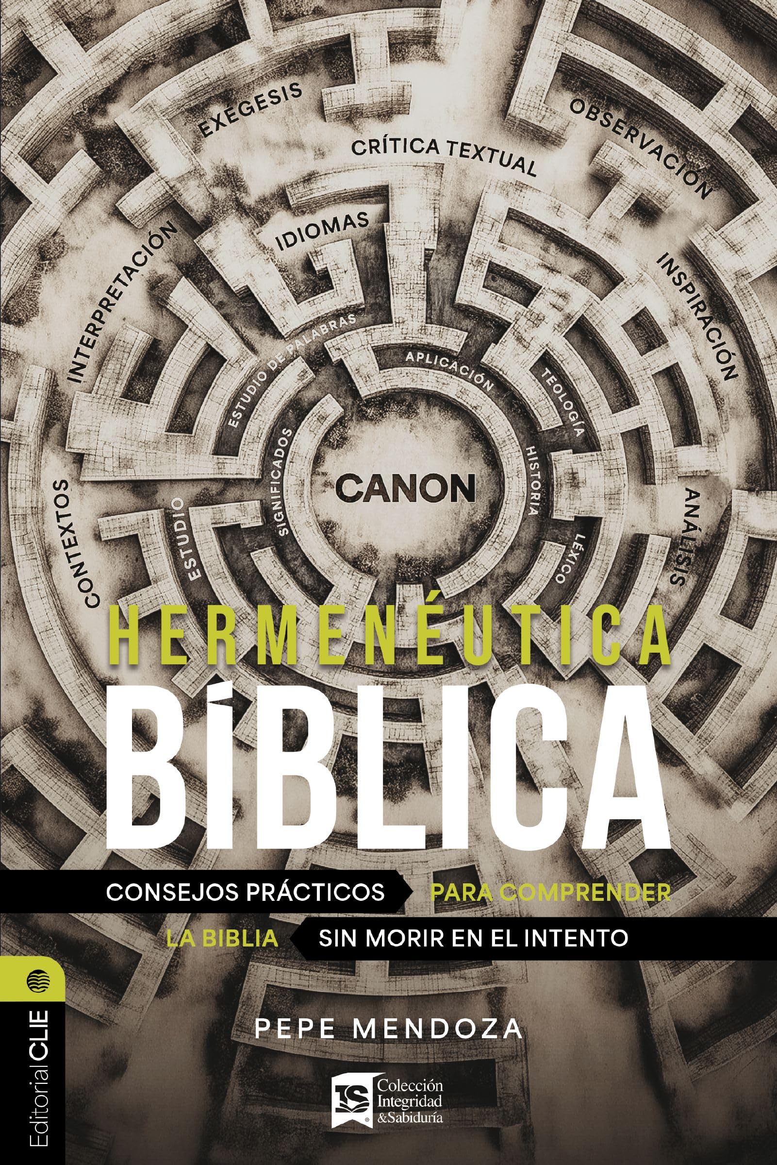 Libro: Hermenéutica bíblica: Consejos prácticos para comprender la Biblia sin morir en el intento (Spanish Edition)