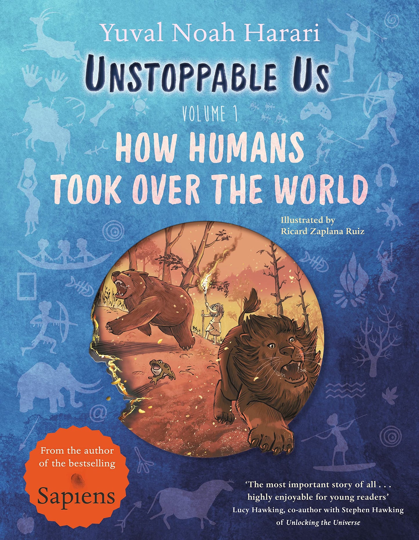 Libro: Unstoppable Us, Volume 1: How Humans Took Over the World, from the author of the multi-million bestselling Sapiens