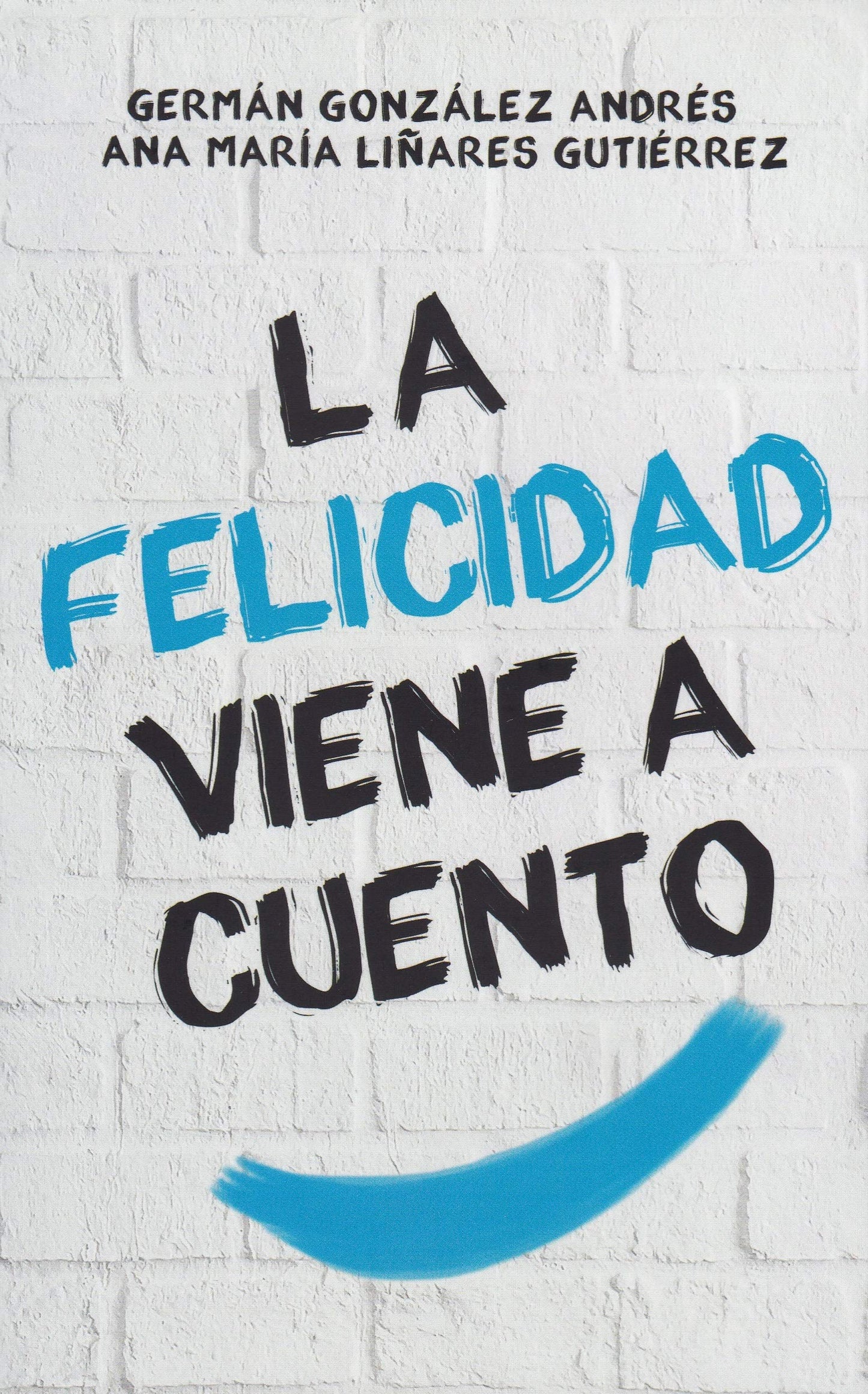 Libro: La felicidad viene a cuento
