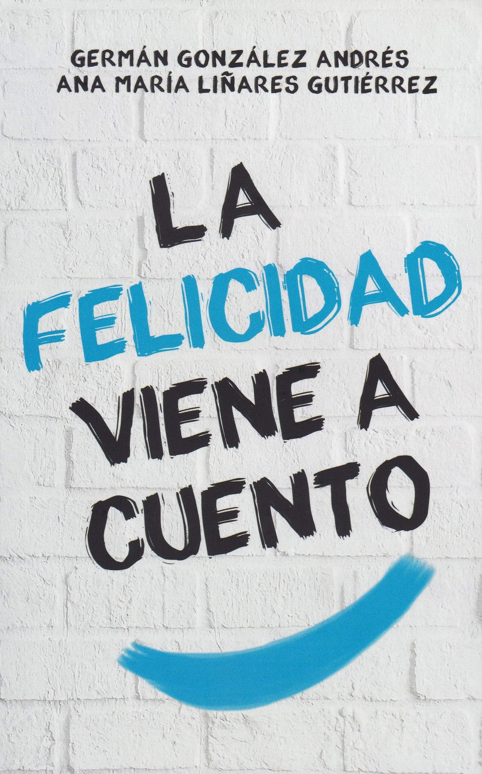 Libro: La felicidad viene a cuento