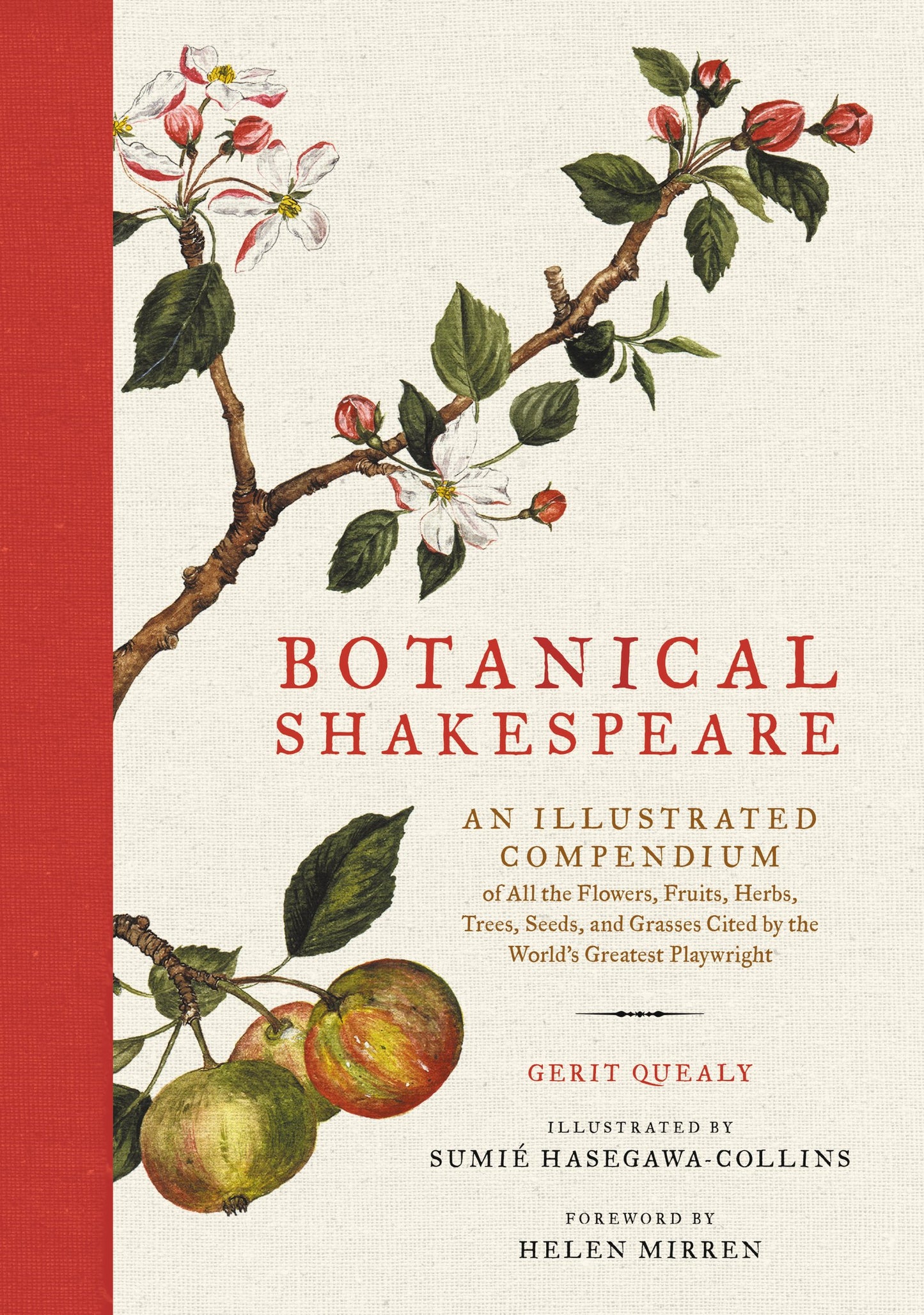 Libro: Botanical Shakespeare: An Illustrated Compendium of All the Flowers, Fruits, Herbs, Trees, Seeds, and Grasses Cited by the World's Greatest Playwright – Dame Helen Mirren Foreword Edition
