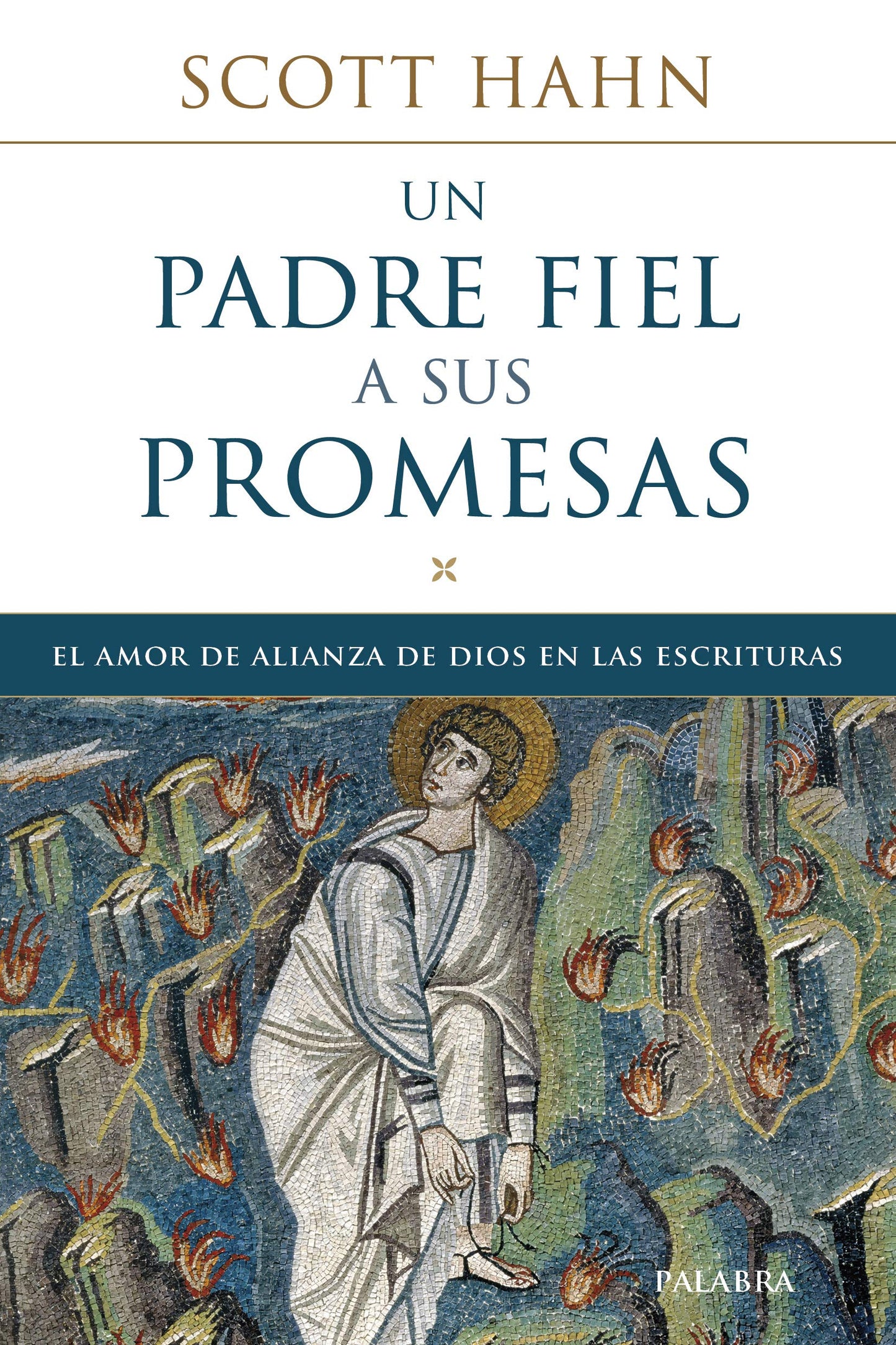 Libro: Un padre fiel a sus promesas: El amor de alianza de Dios en las Escrituras