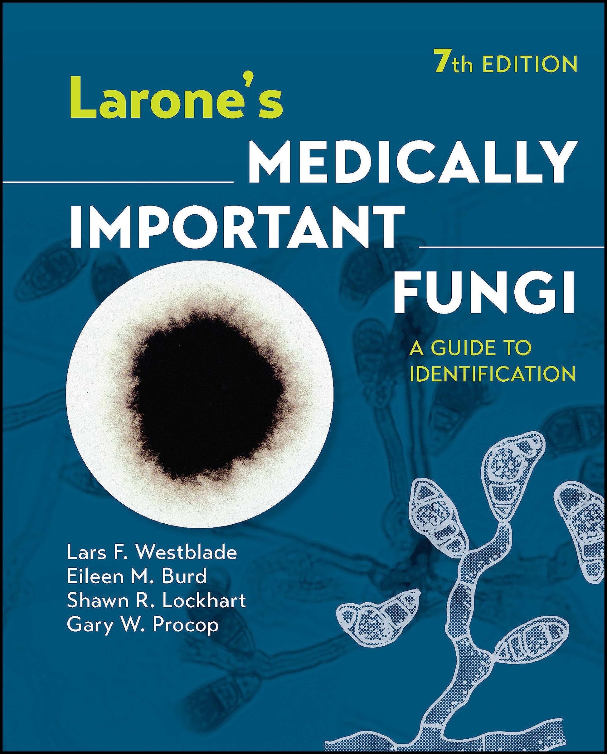 Libro: Larone's Medically Important Fungi: A Guide to Identification