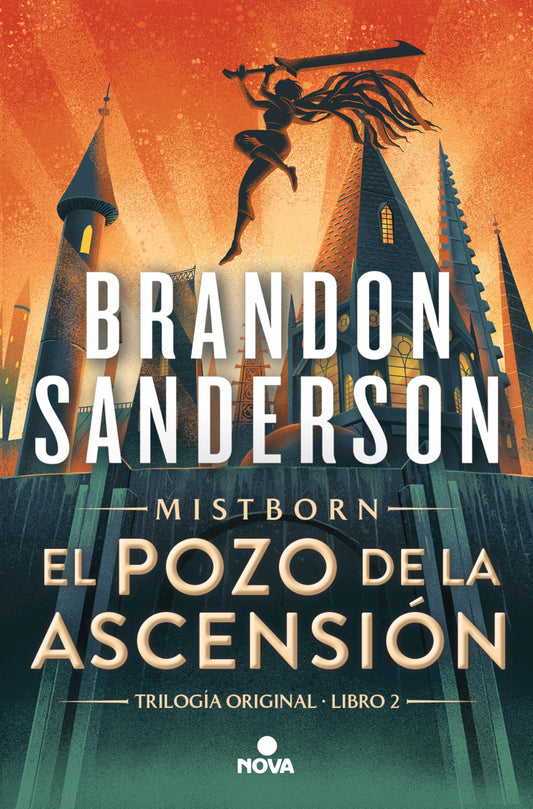 El Pozo de la Ascensión (Trilogía Original Mistborn 2) (Nova)