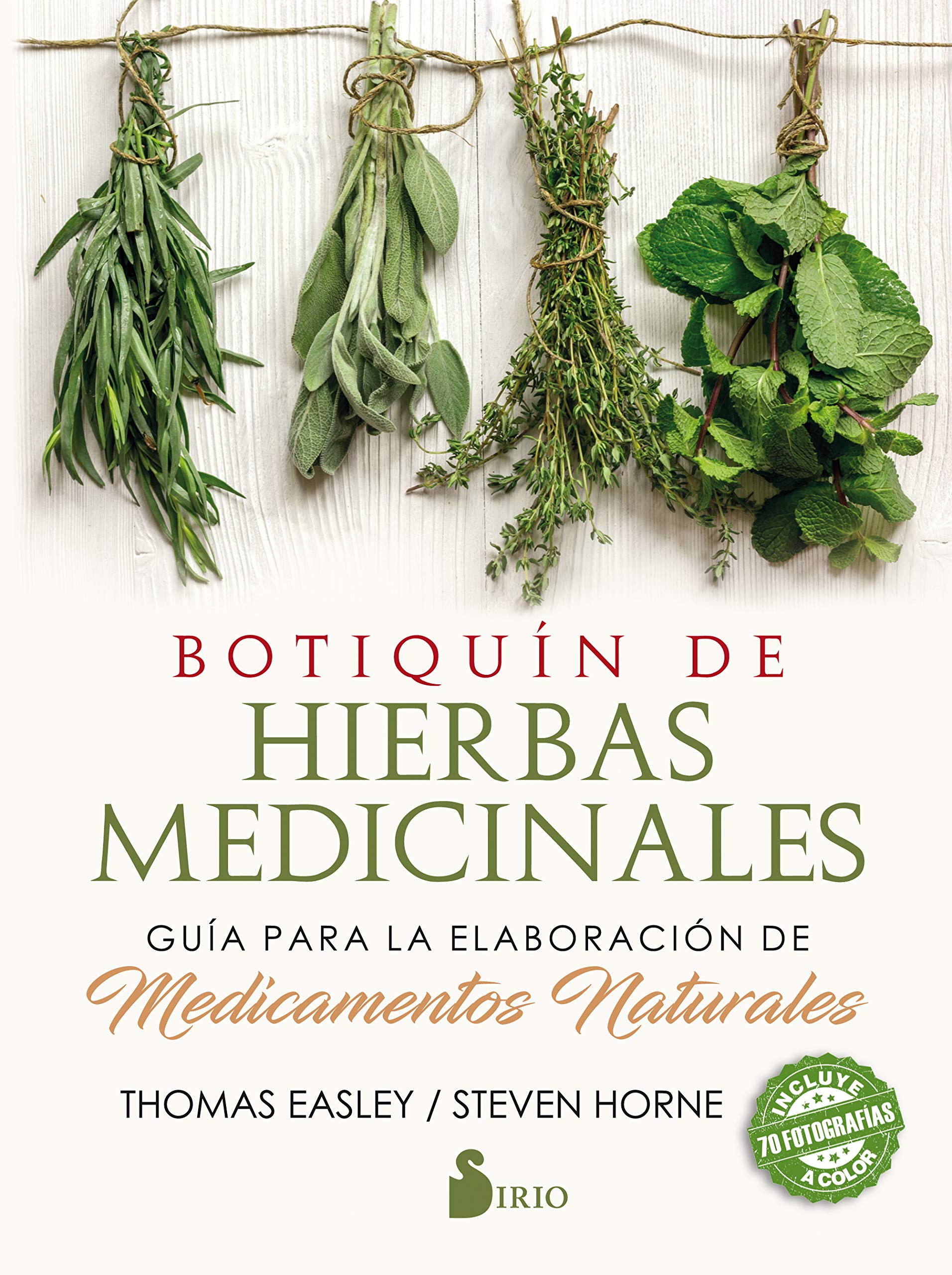 Libro: Botiquín de hierbas medicinales: Guía para la elaboración de medicamentos naturales