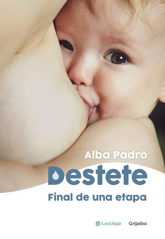 Destete. Final de una etapa / Weaning. The End of a Phase [Spanish]