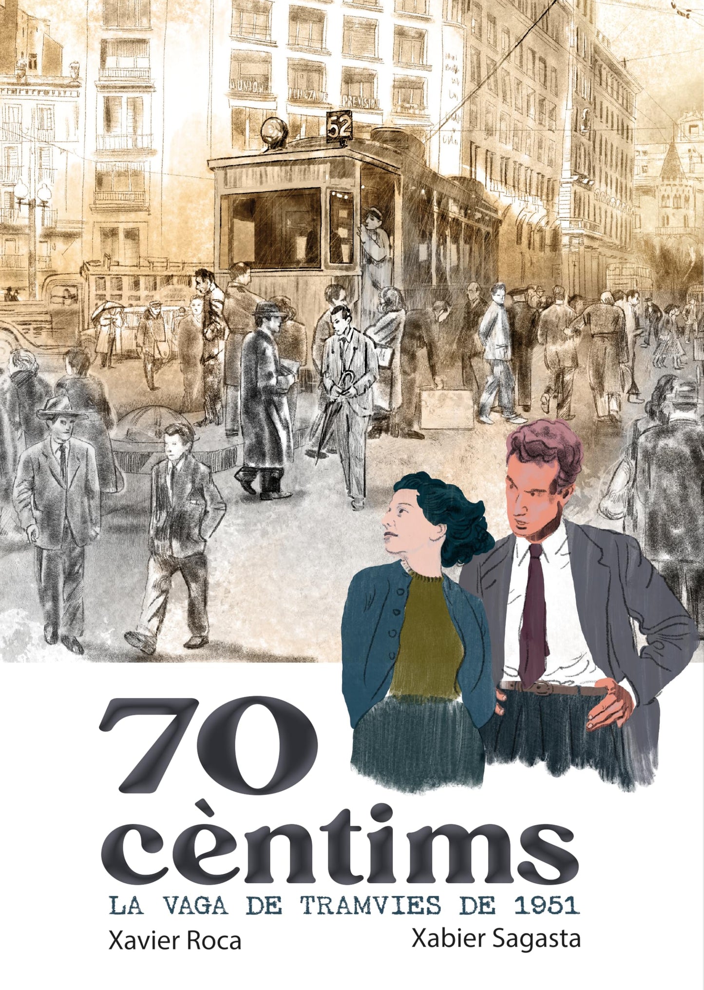 Libro: 70 Cèntims. La vaga dels tramvies de 1951