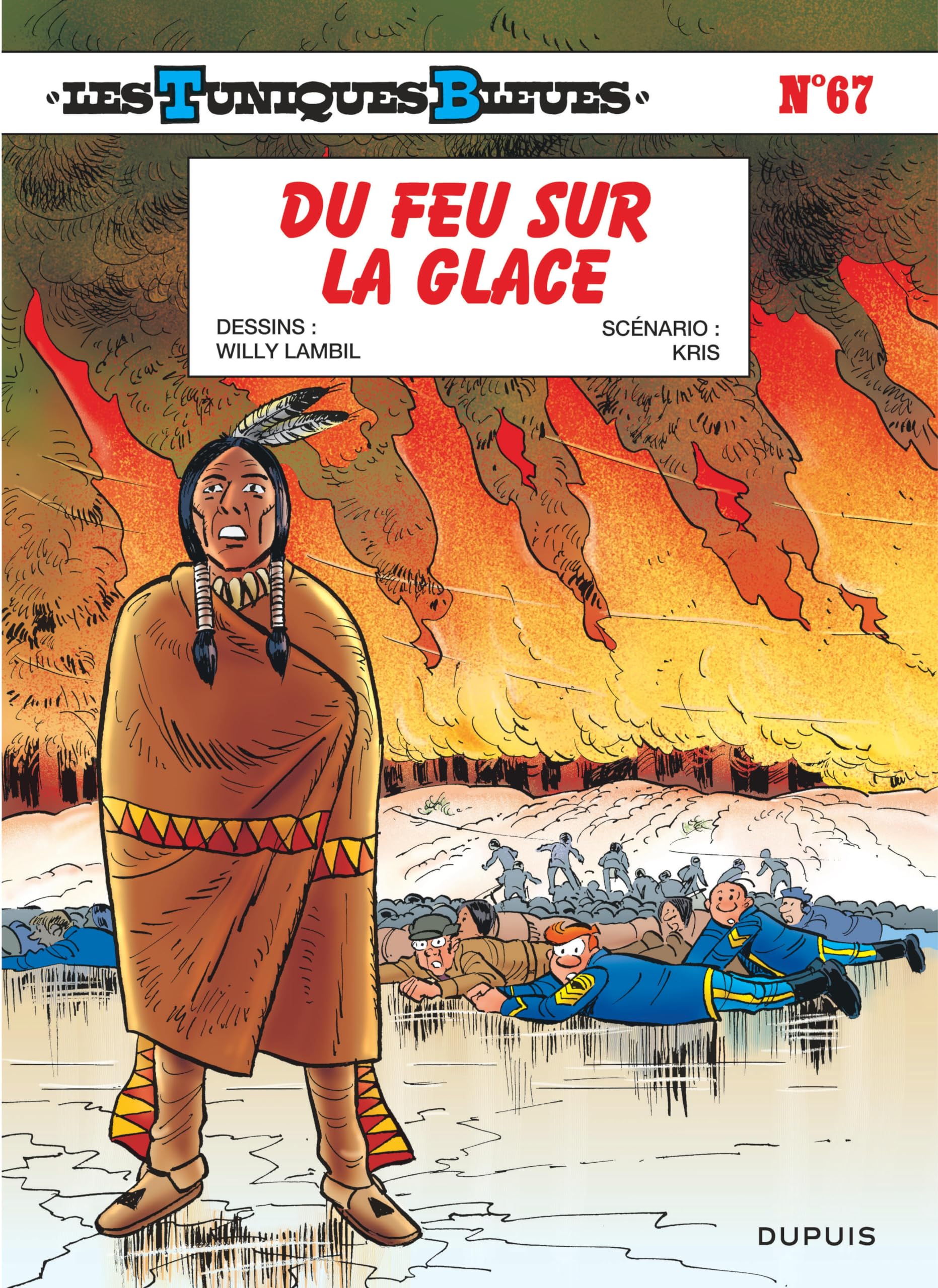 Libro: Les Tuniques Bleues - Tome 67 - Du feu sur la glace