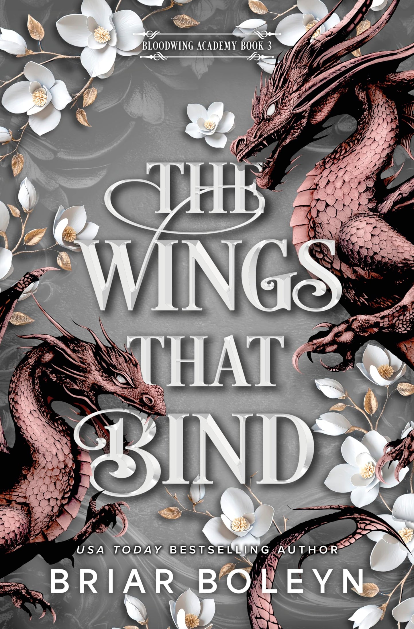 Libro: Wings That Bind: A Novel - An Intense Dark Academia Adventure of Magic, Betrayal, and Dangerous Secrets: 3 (Bloodwing Academy, 3)