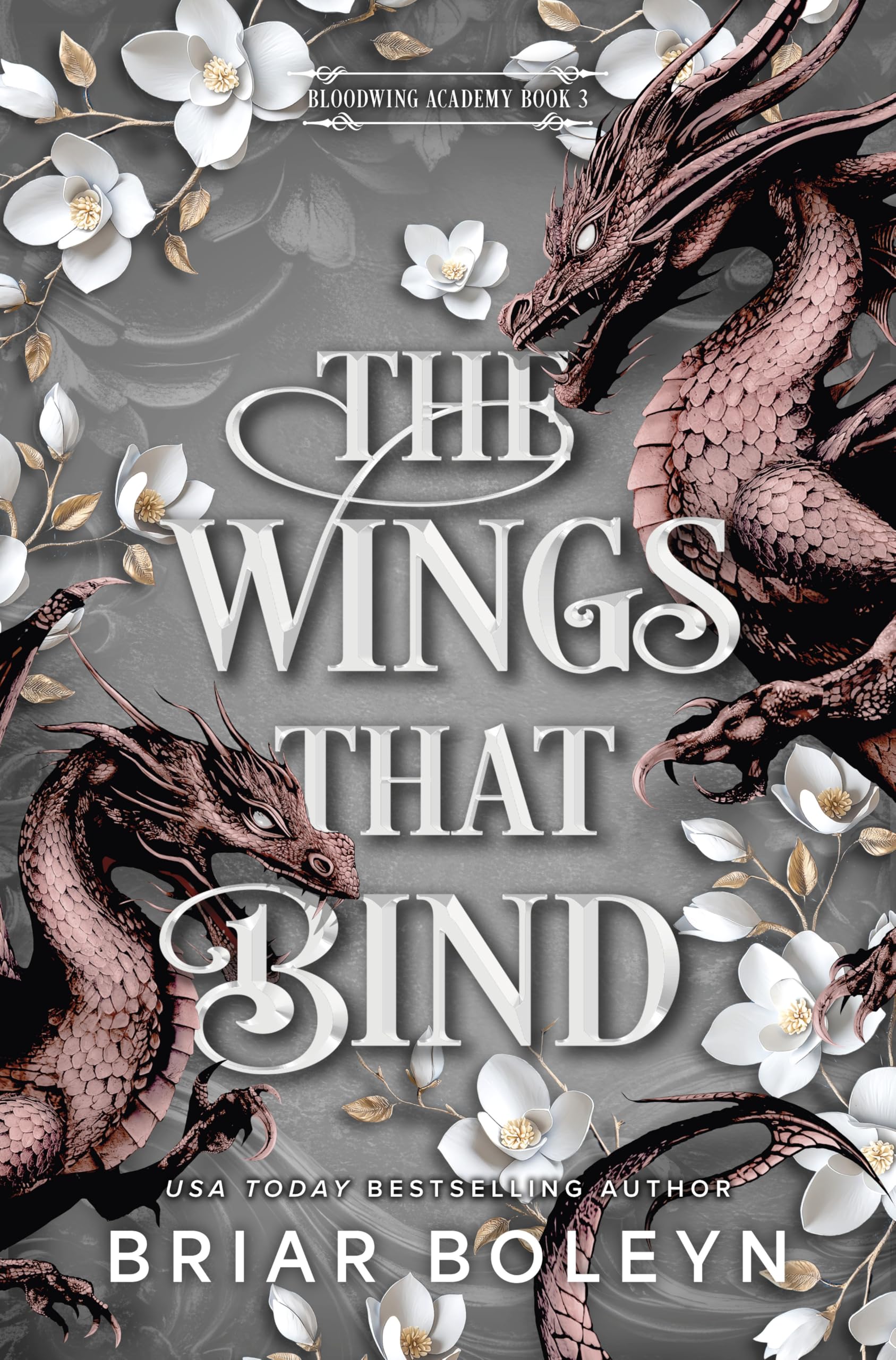 Libro: Wings That Bind: A Novel - An Intense Dark Academia Adventure of Magic, Betrayal, and Dangerous Secrets: 3 (Bloodwing Academy, 3)