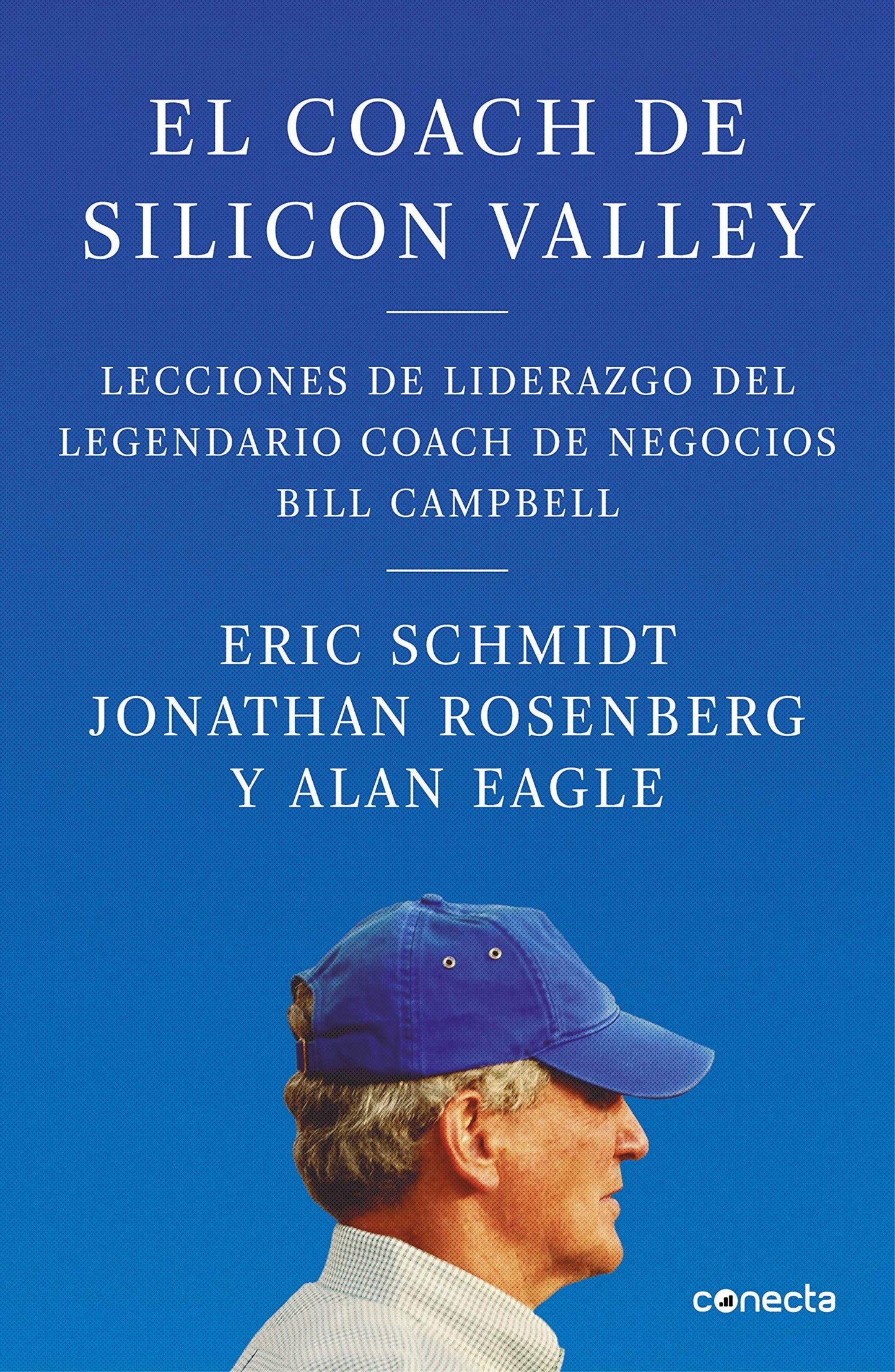 Libro: El coach de Silicon Valley: Lecciones de liderazgo del legendario coach de negocios
