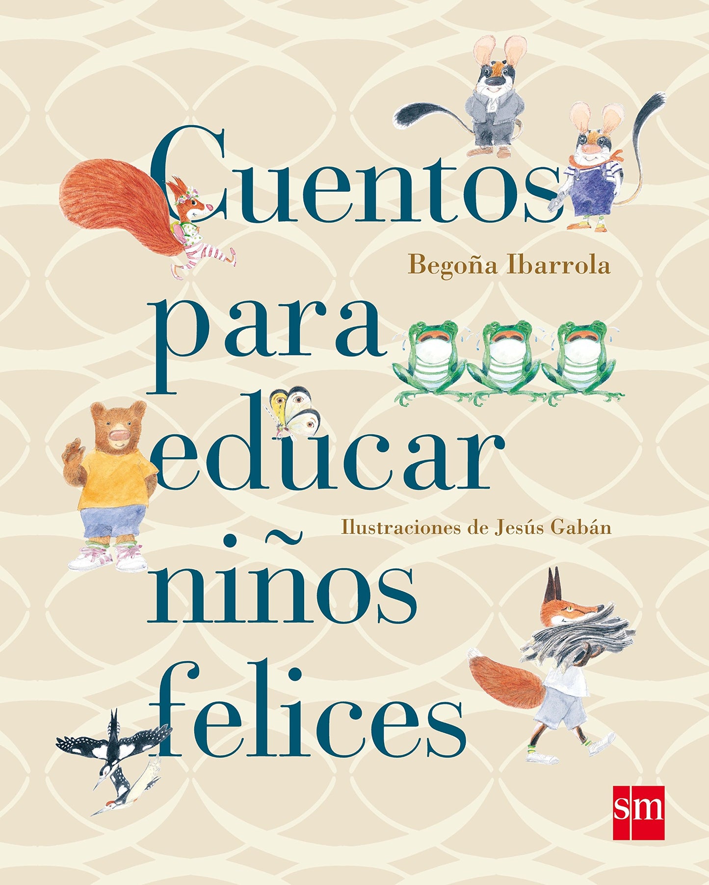 Libro: Cuentos para educar niños felices (Cuentos para sentir)