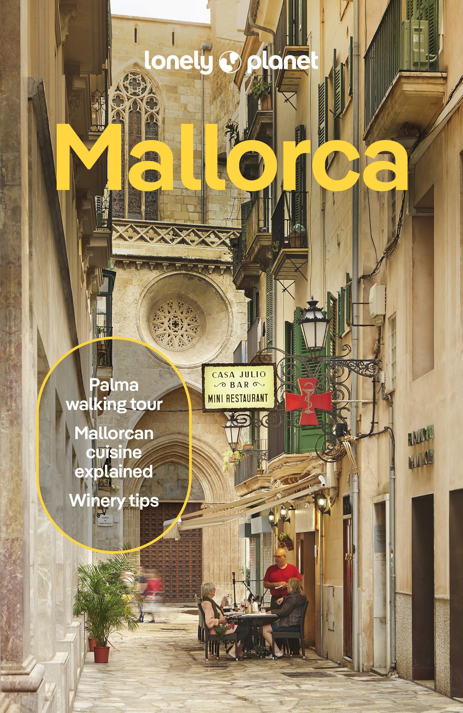 Libro: Lonely Planet Mallorca: Plan the Trip of a Lifetime | Detailed Itineraries & Maps | Insider Tips | Covers Palma & Badia de Palma, Western Mallorca and more (Travel Guide)