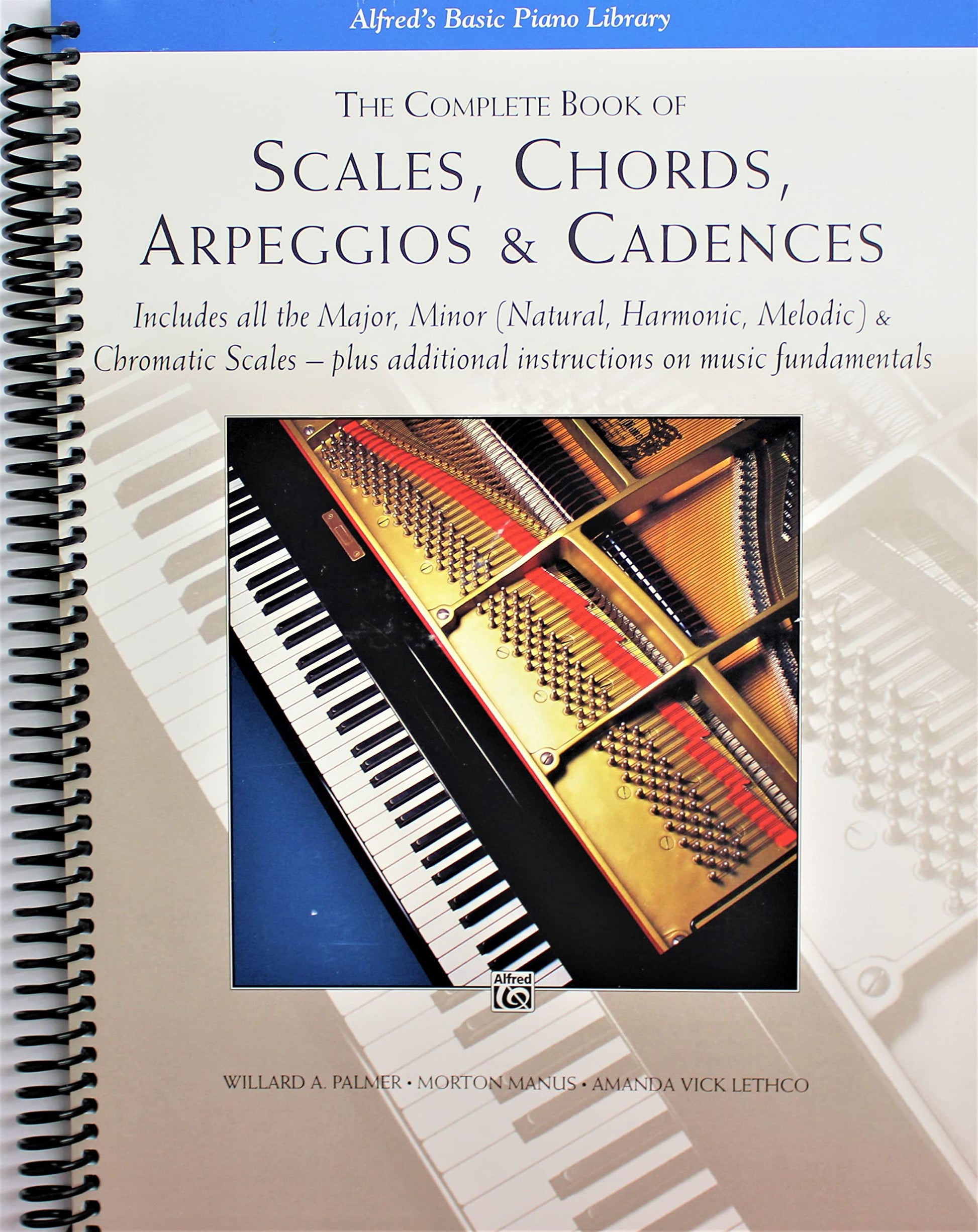 Libro: The Complete Book of Scales, Chords, Arpeggios & Cadences: Includes All the Major, Minor (Natural, Harmonic, Melodic) & Chromatic Scales -- Plus Additional Instructions on Music Fundamentals