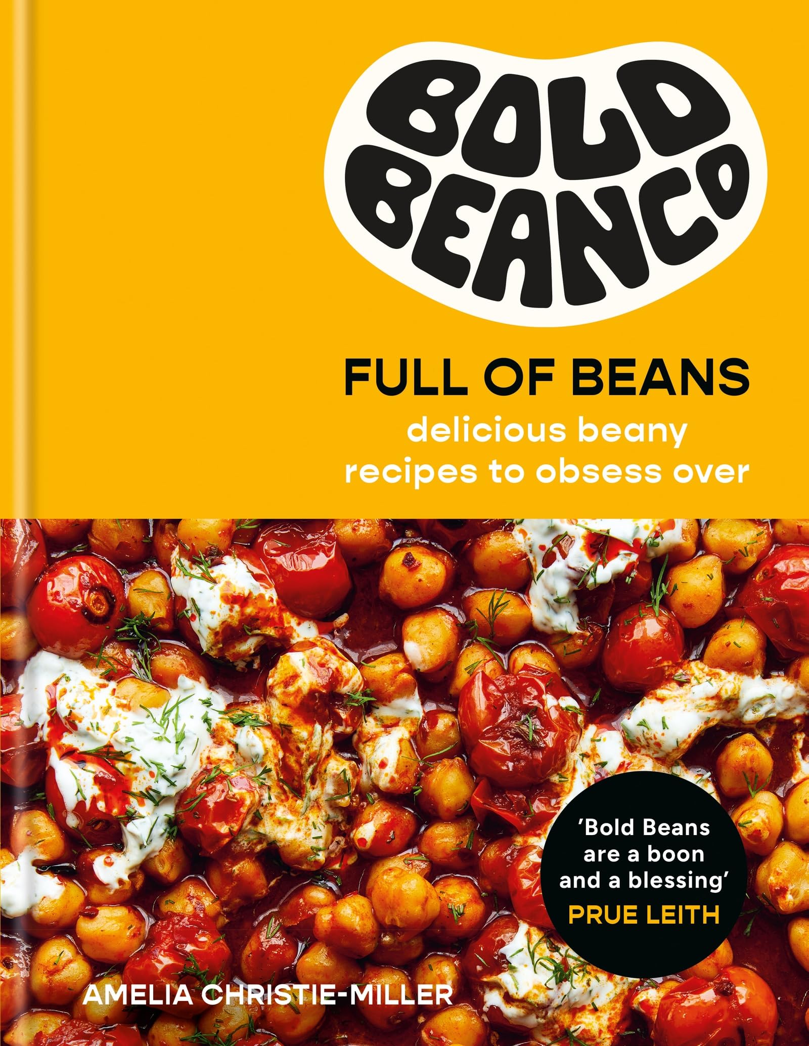 Libro: Bold Beans Full of Beans: Delicious Beany Recipes to Obsess Over