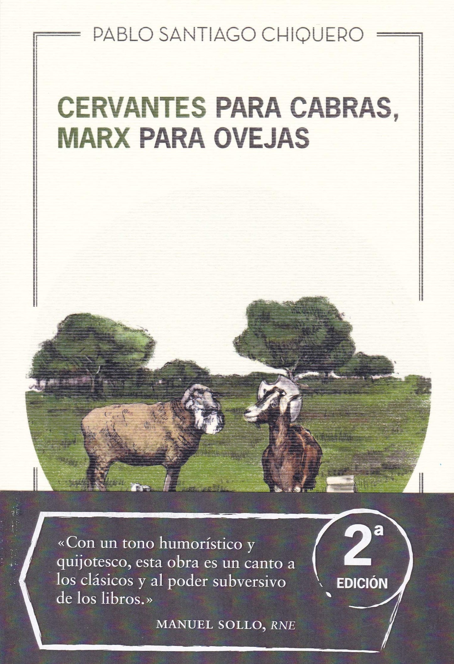 Libro: Cervantes para cabras, Marx para ovejas (Taiga)