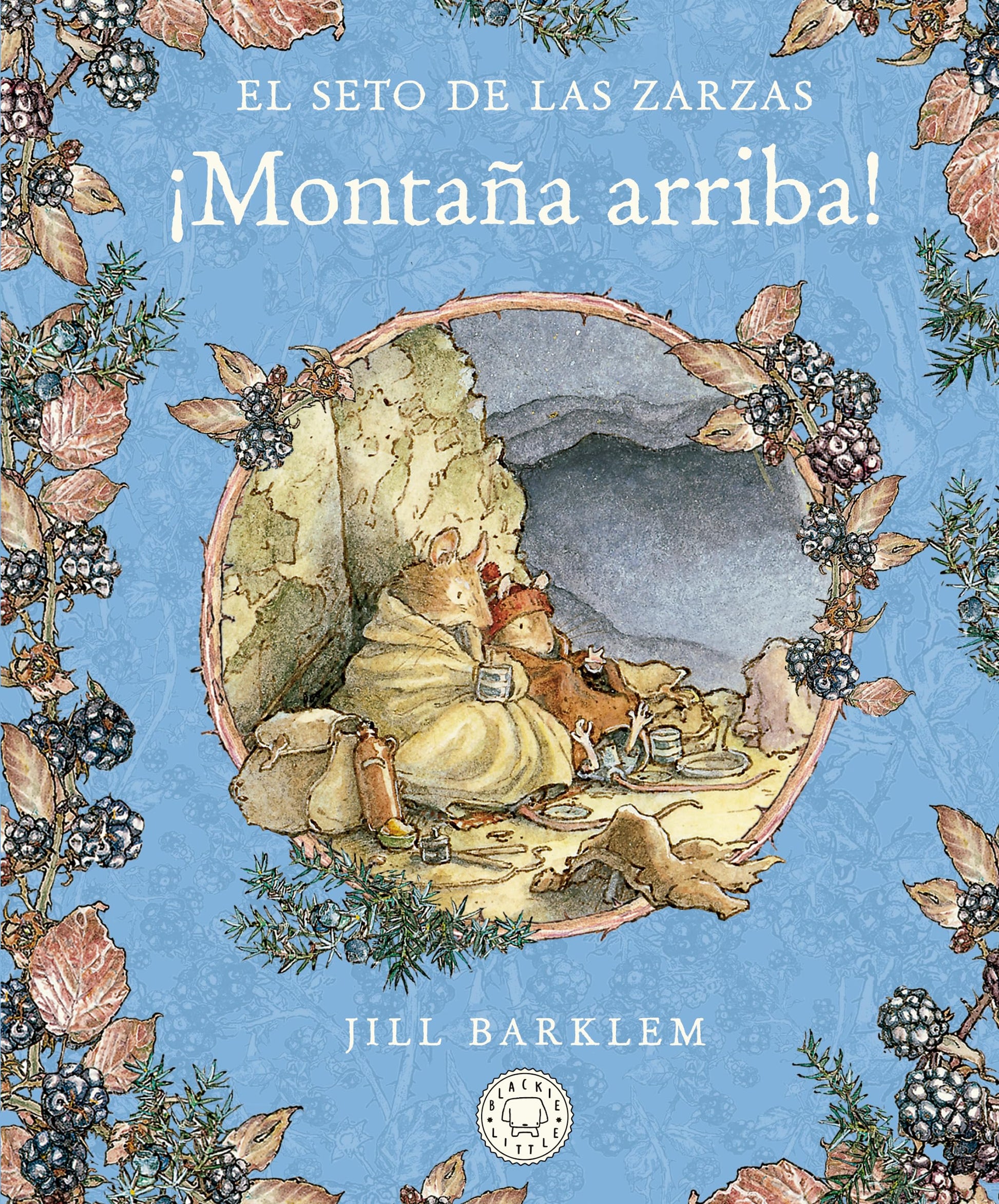 Libro: El Seto de las Zarzas. Montaña arriba. (Blackie Little)