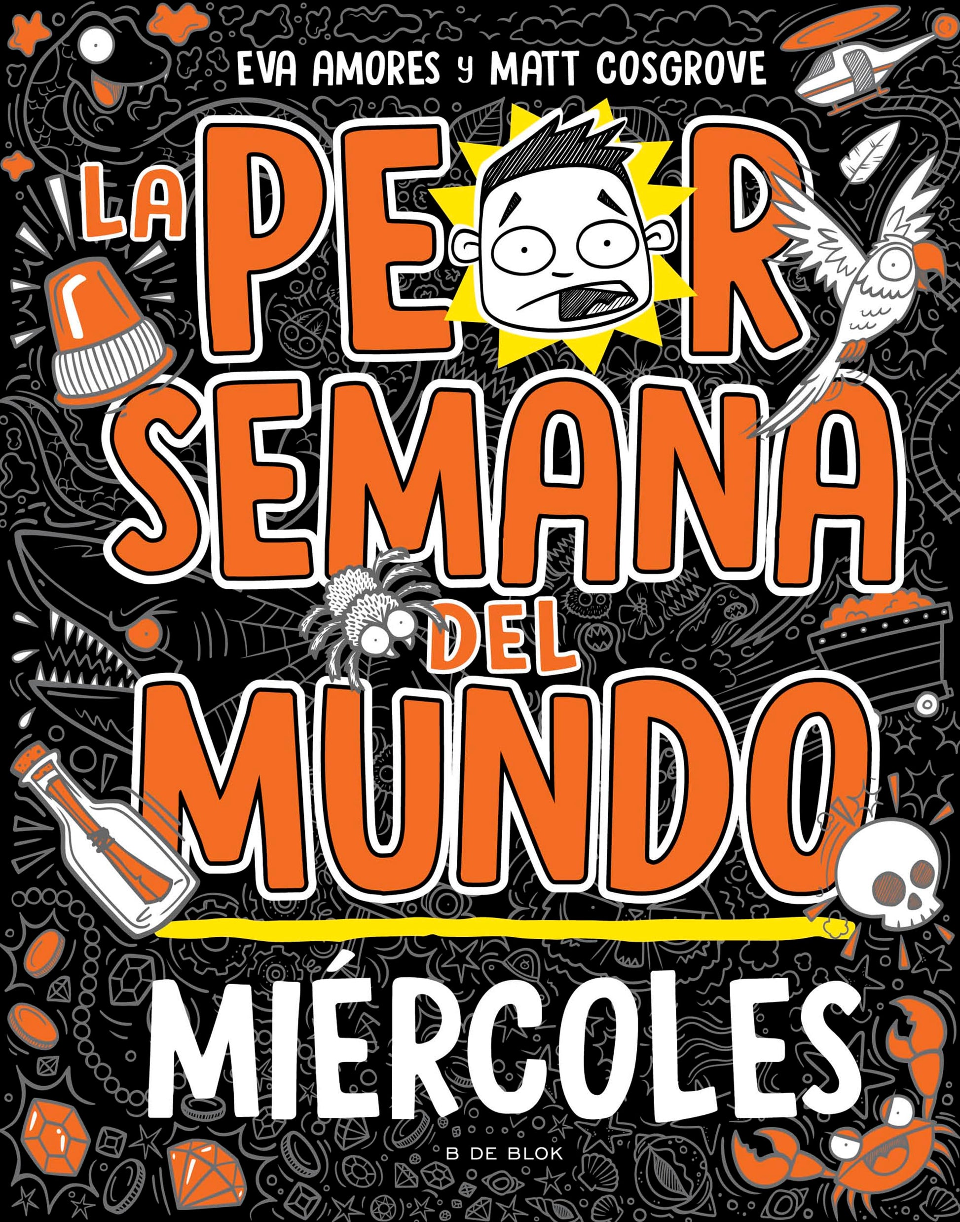 Libro: La peor semana del mundo 3 - Miércoles (Libros de humor para niños)