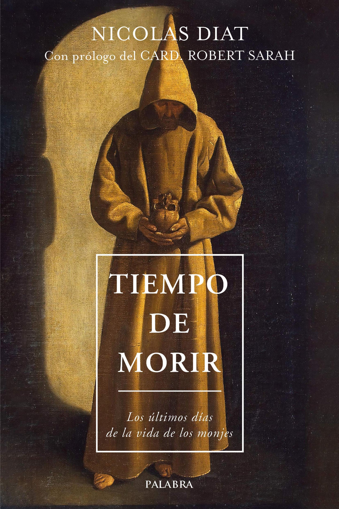 Libro: Tiempo De Morir. Los Últimos Días De La Vida De los monjes (Mundo y cristianismo)