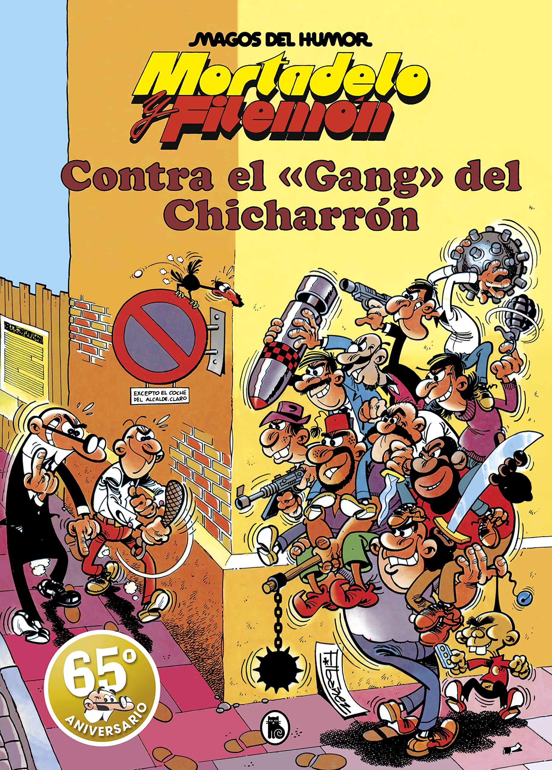 Libro: Mortadelo y Filemón. Contra el gang del Chicharrón (Magos del Humor 2) (Bruguera Clásica)