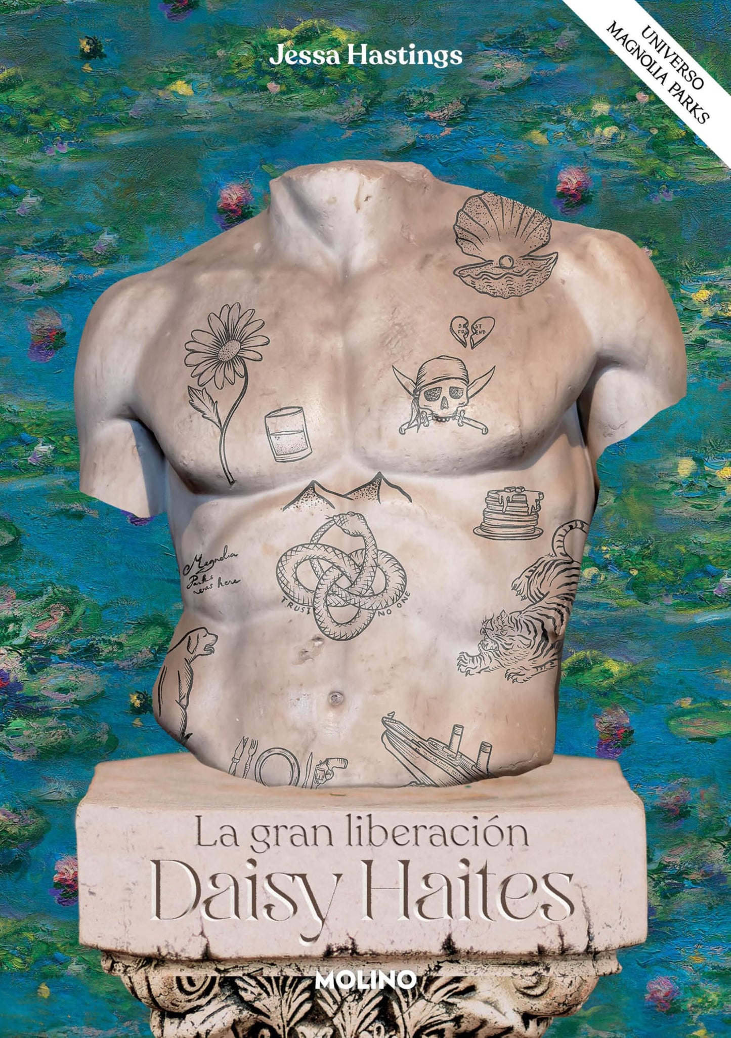 Daisy Haites. La gran liberación (Universo Magnolia Parks 4): La Gran Liberacións / The Great Undoing (Ficción)