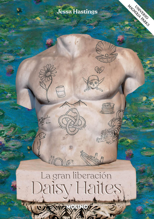 Daisy Haites. La gran liberación (Universo Magnolia Parks 4): La Gran Liberacións / The Great Undoing (Ficción)
