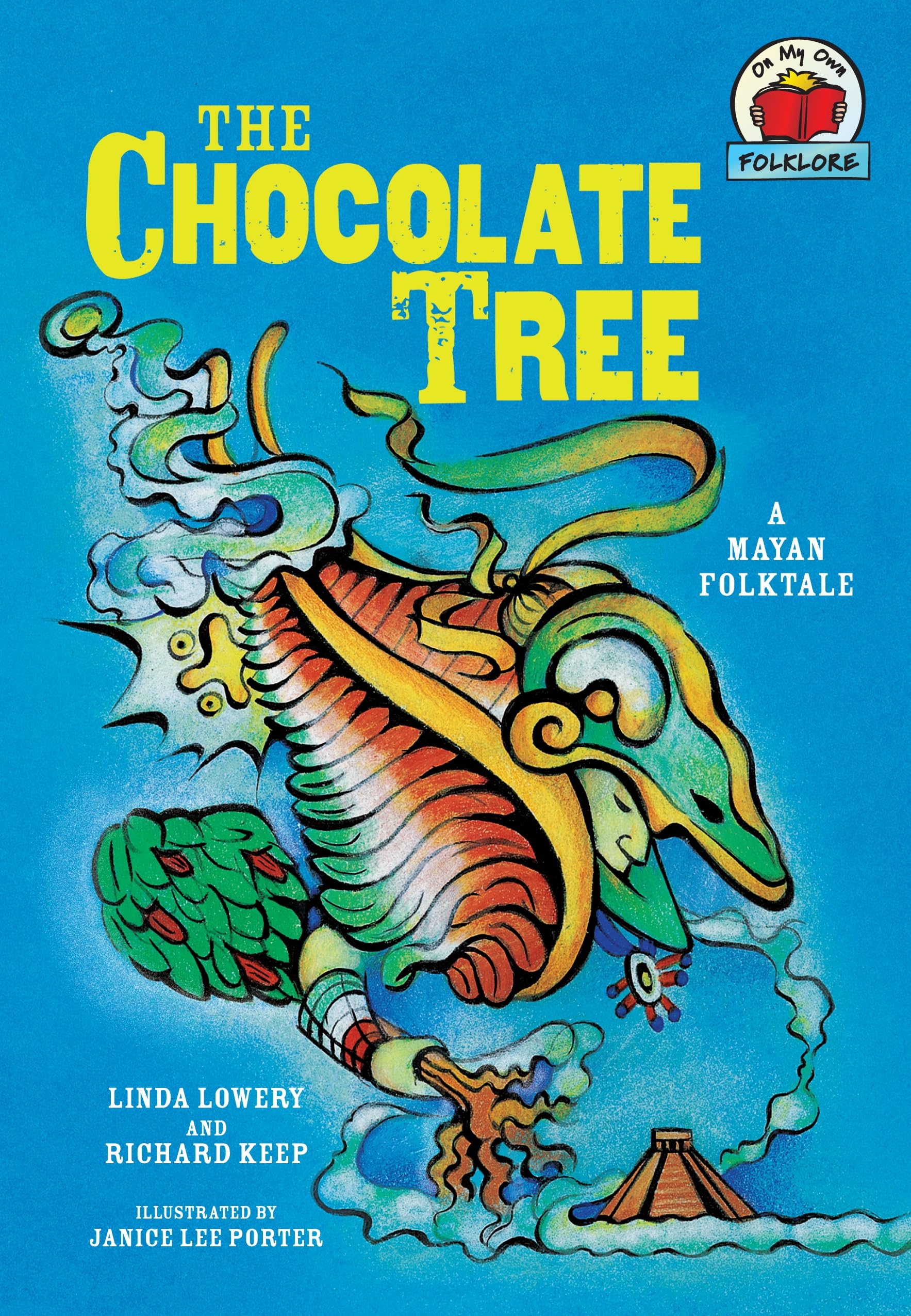 Libro: The Chocolate Tree: [A Mayan Folktale] (On My Own Folklore)