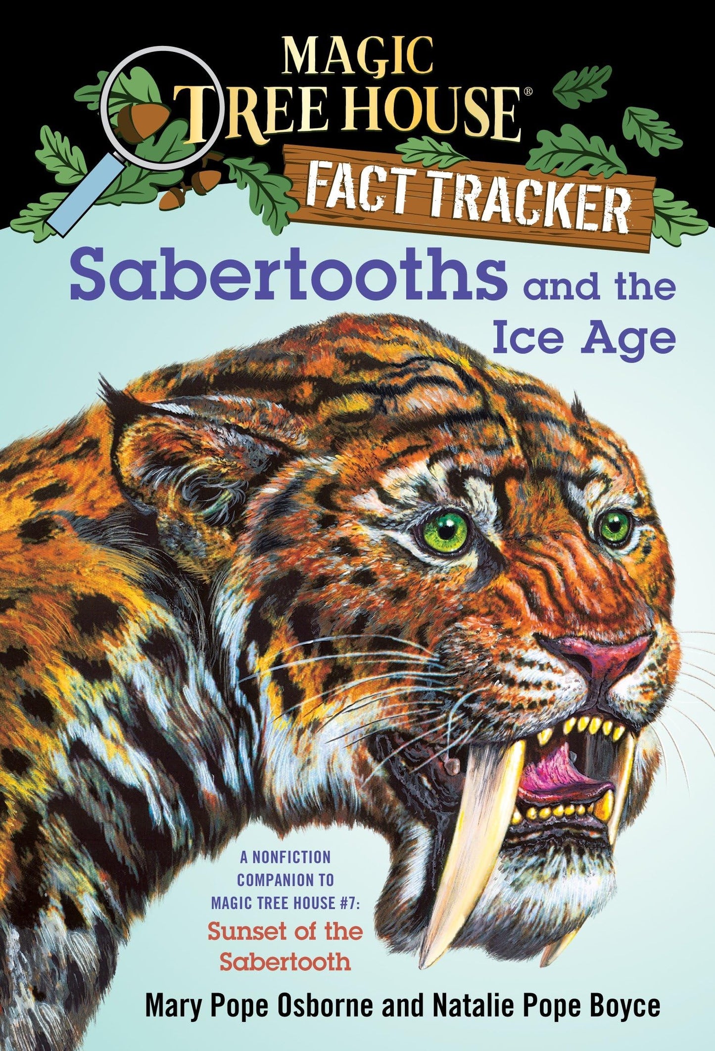 Libro: Sabertooths and the Ice Age: A Nonfiction Companion to Magic Tree House #7: Sunset of the Sabertooth