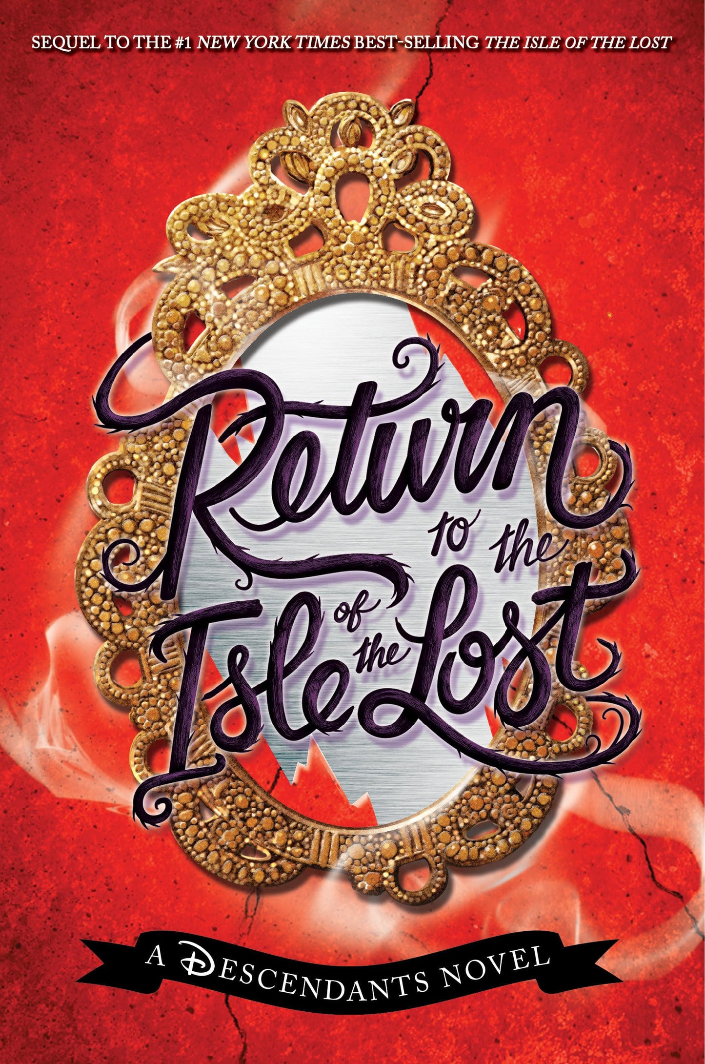 Libro: Return to the Isle of the Lost-A Descendants Novel, Book 2: A Descendants Novel (The Descendants)