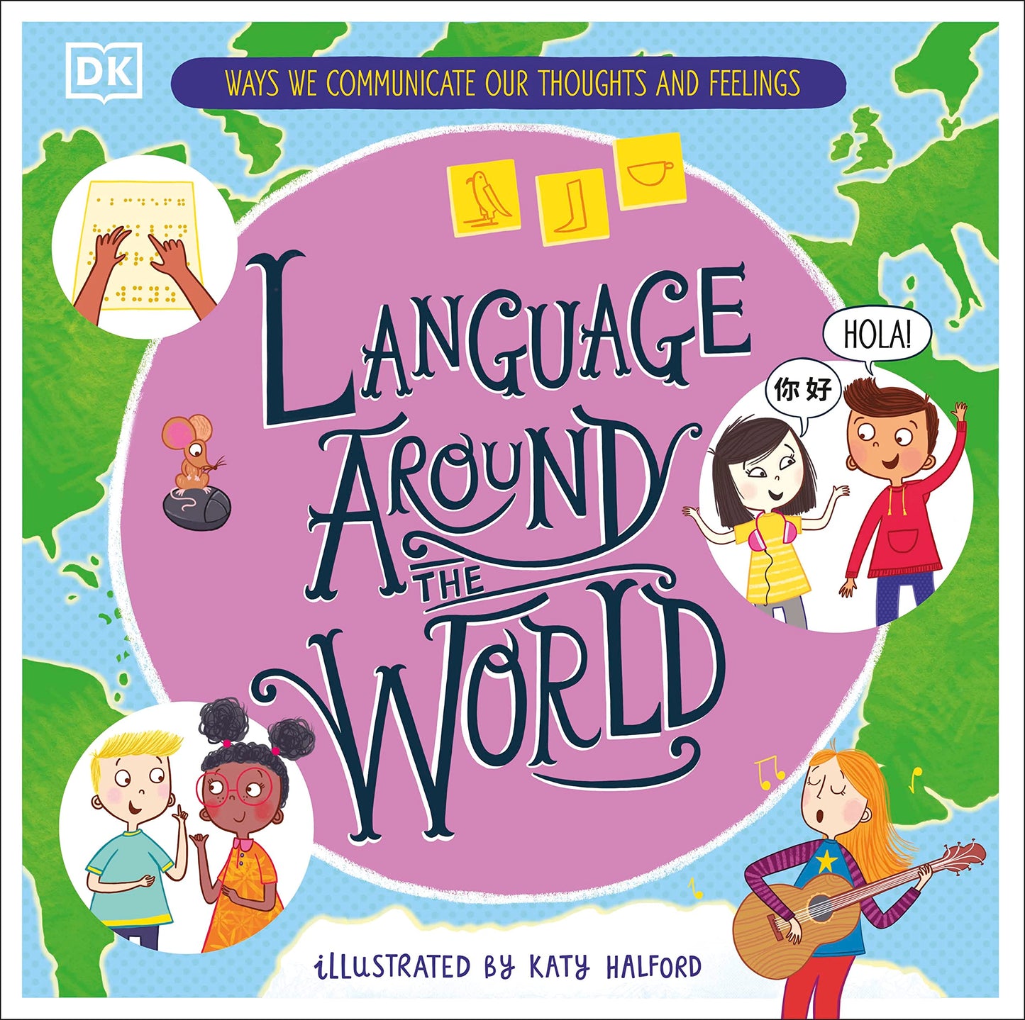 Libro: Language Around the World: Ways we Communicate our Thoughts and Feelings