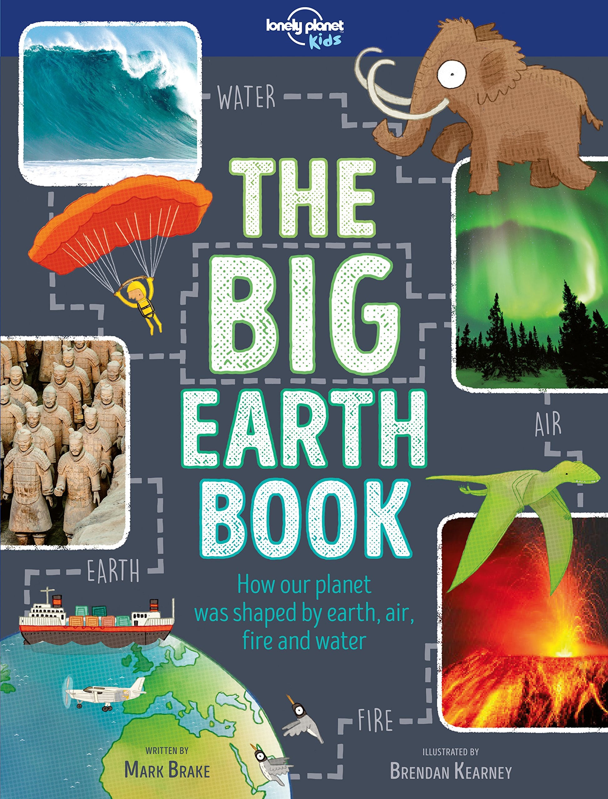 Libro: The Big Earth Book (The Fact Book): Explore Our Planet's Four Elements | History, Geography & Science Facts | Volcanoes, Earthquakes, Northern Lights, Waterfalls & More