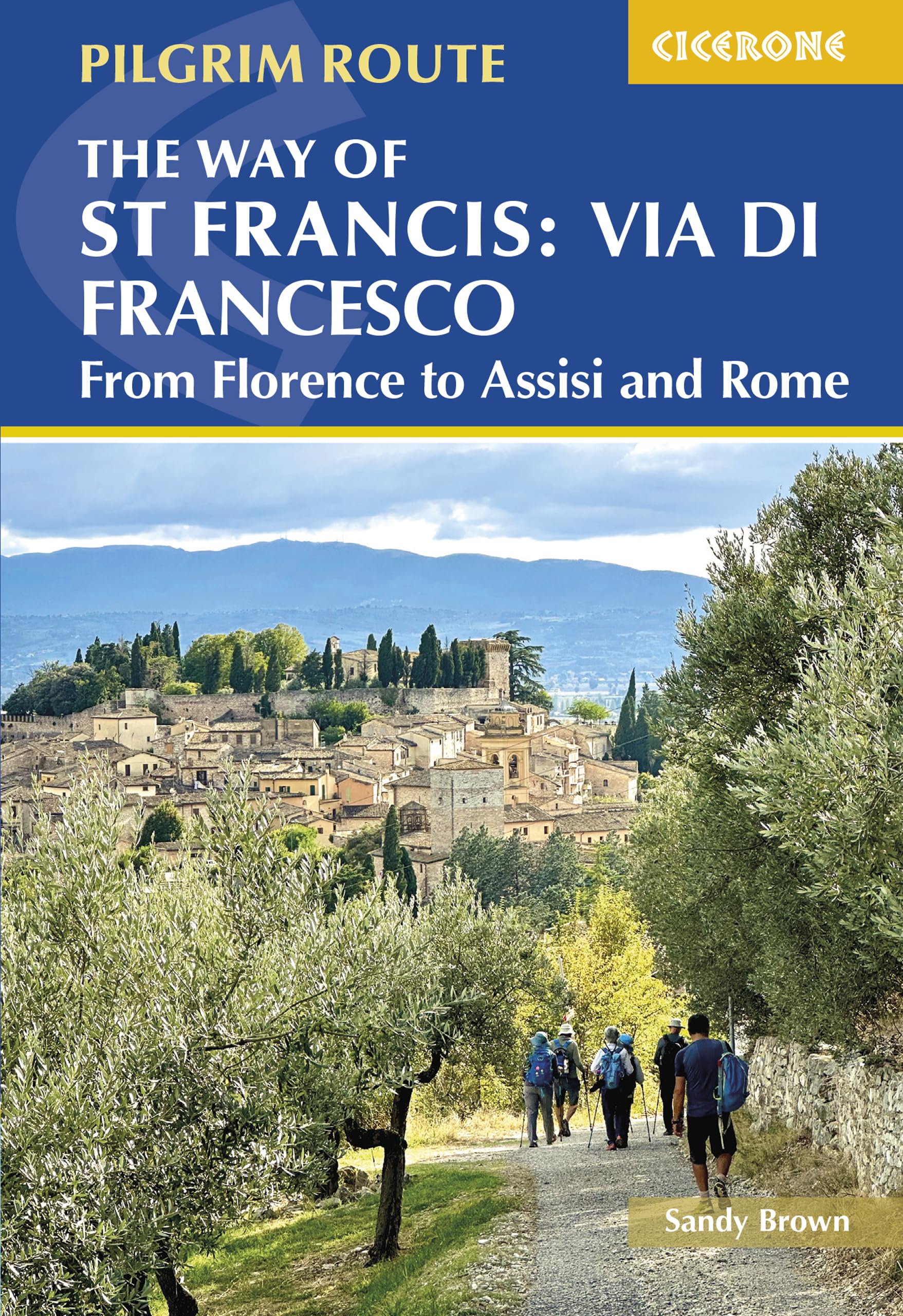 Libro: The way of St Francis: Via di francesco (Cicerone: Pilgrim Route)