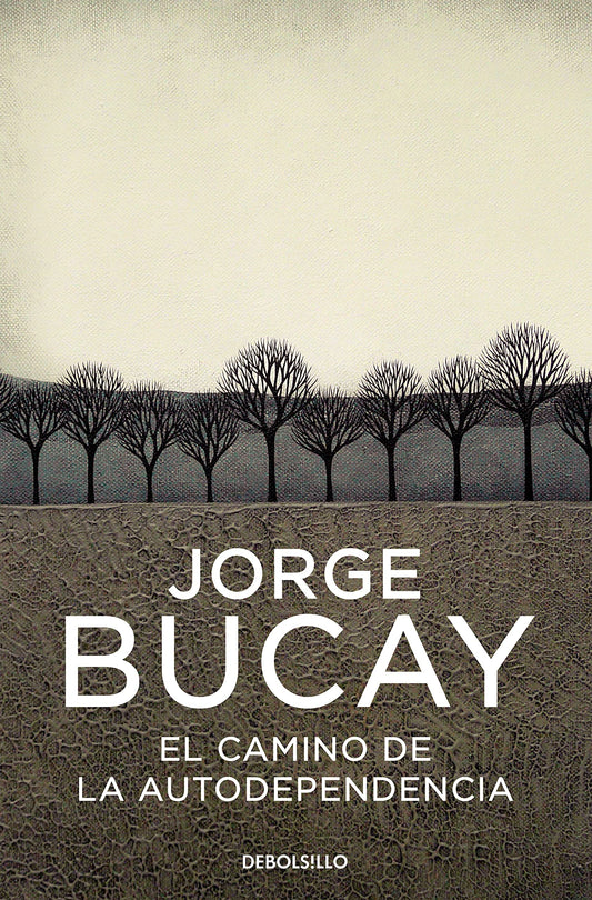 El camino de la autodependencia (Best Seller)