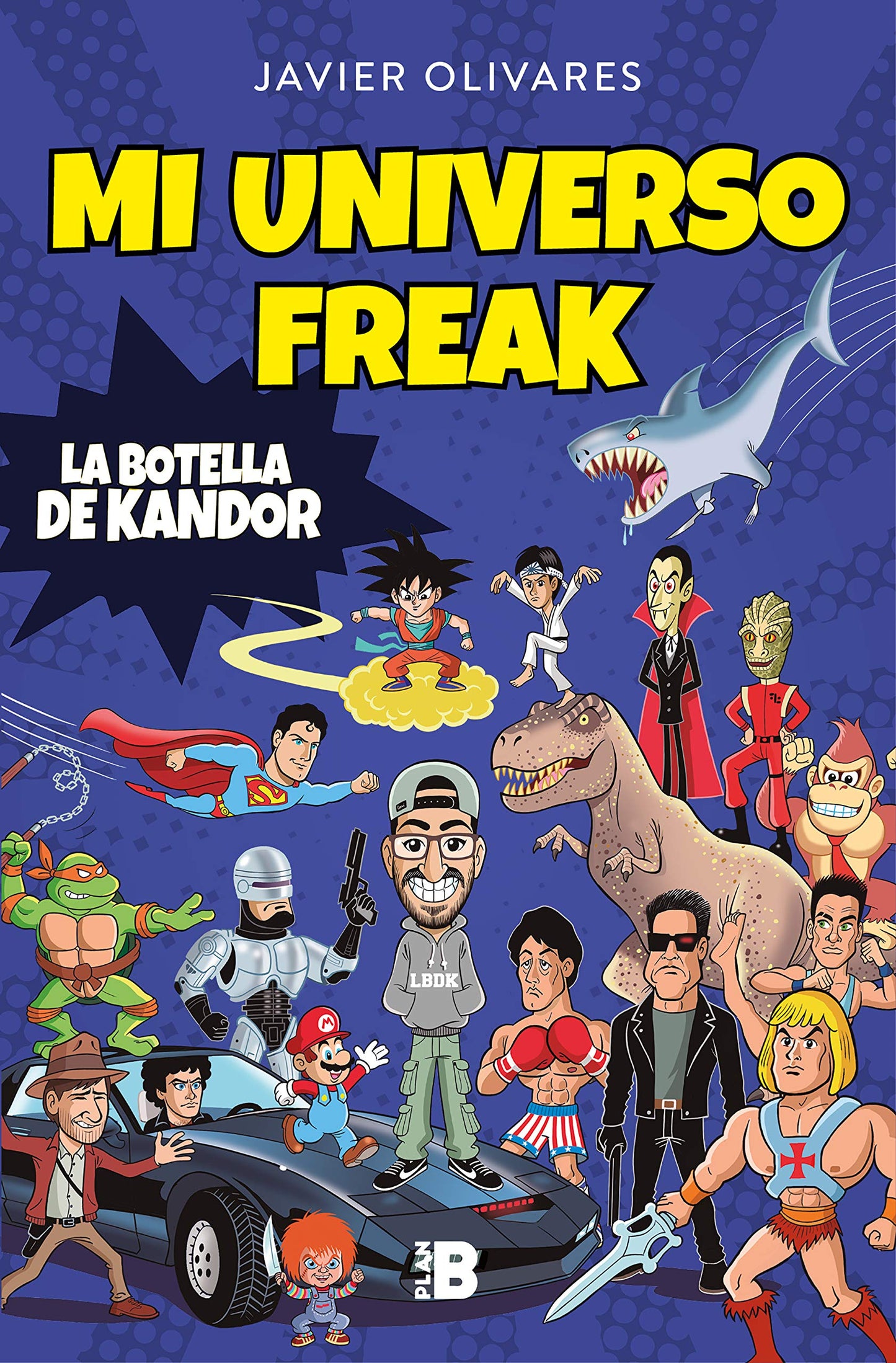 Libro: Mi universo freak: Los héroes, películas, series, juguetes y videojuegos de mi vida