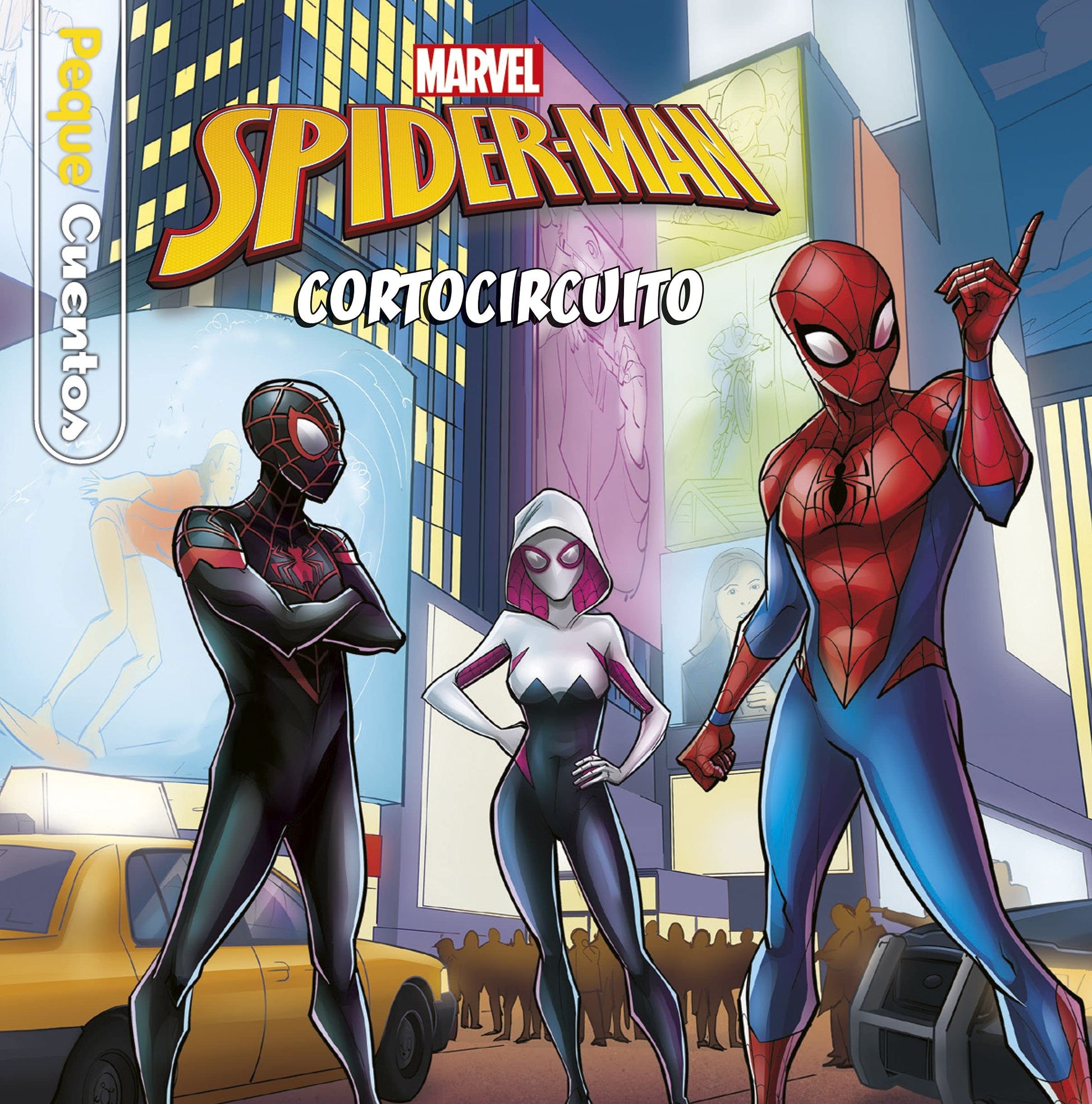 Libro: Spider-Man Cortocircuito. Pequecuentos