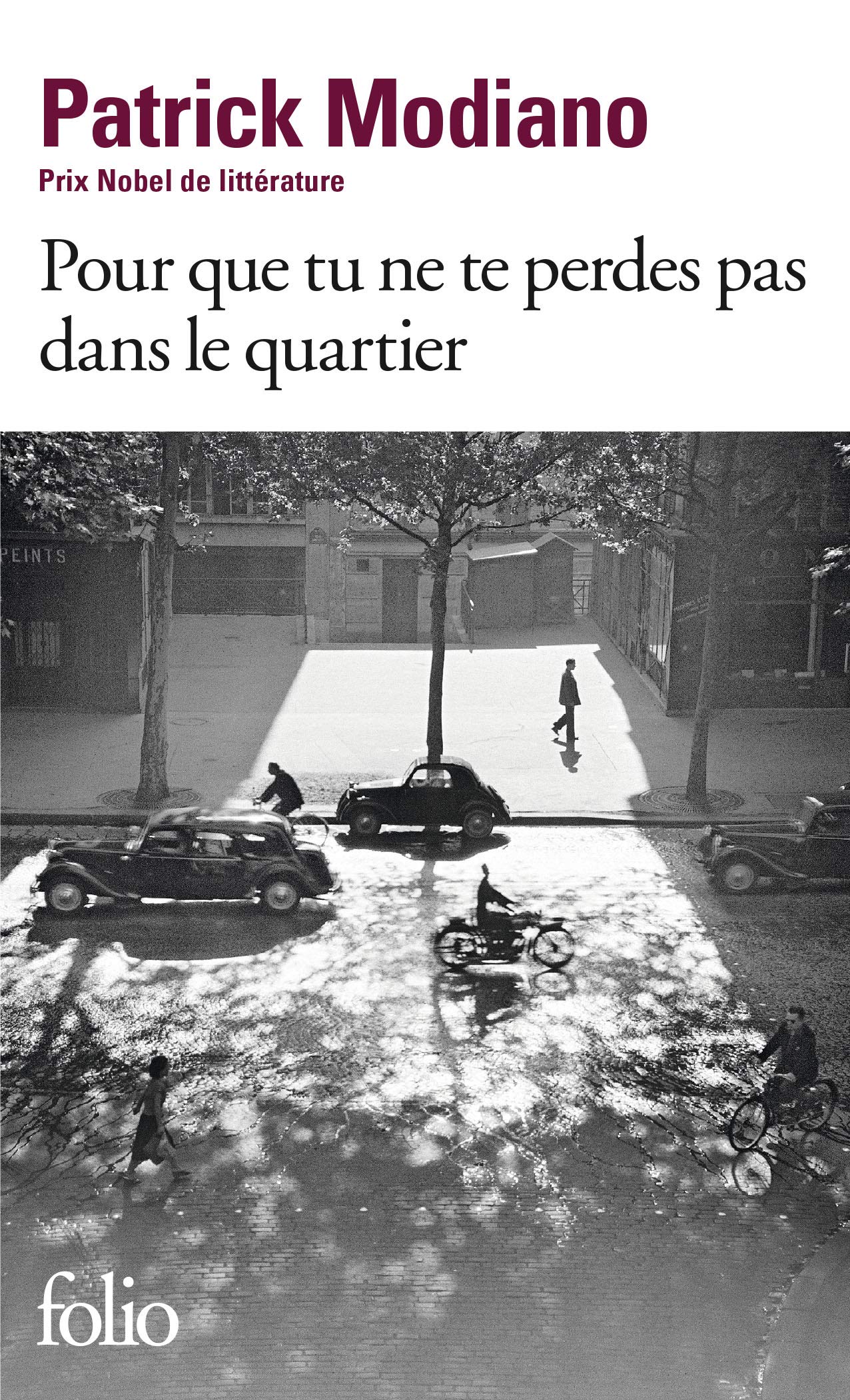 Libro: Pour Que Tu Ne Te Perdes Pas Dans Le Quartier (French Edition)