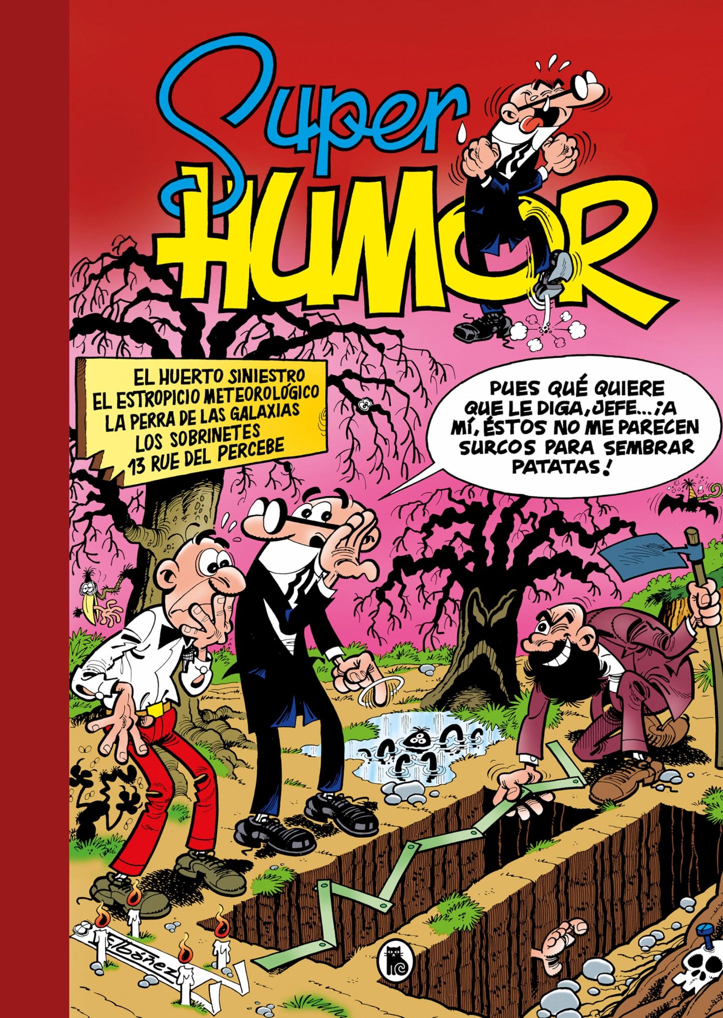 Libro: El huerto siniestro | El estropicio meteorológico | La perra de las galaxias | Los sobrinetes | 13 Rúe del Percebe (Súper Humor Mortadelo 5) (Bruguera Clásica)