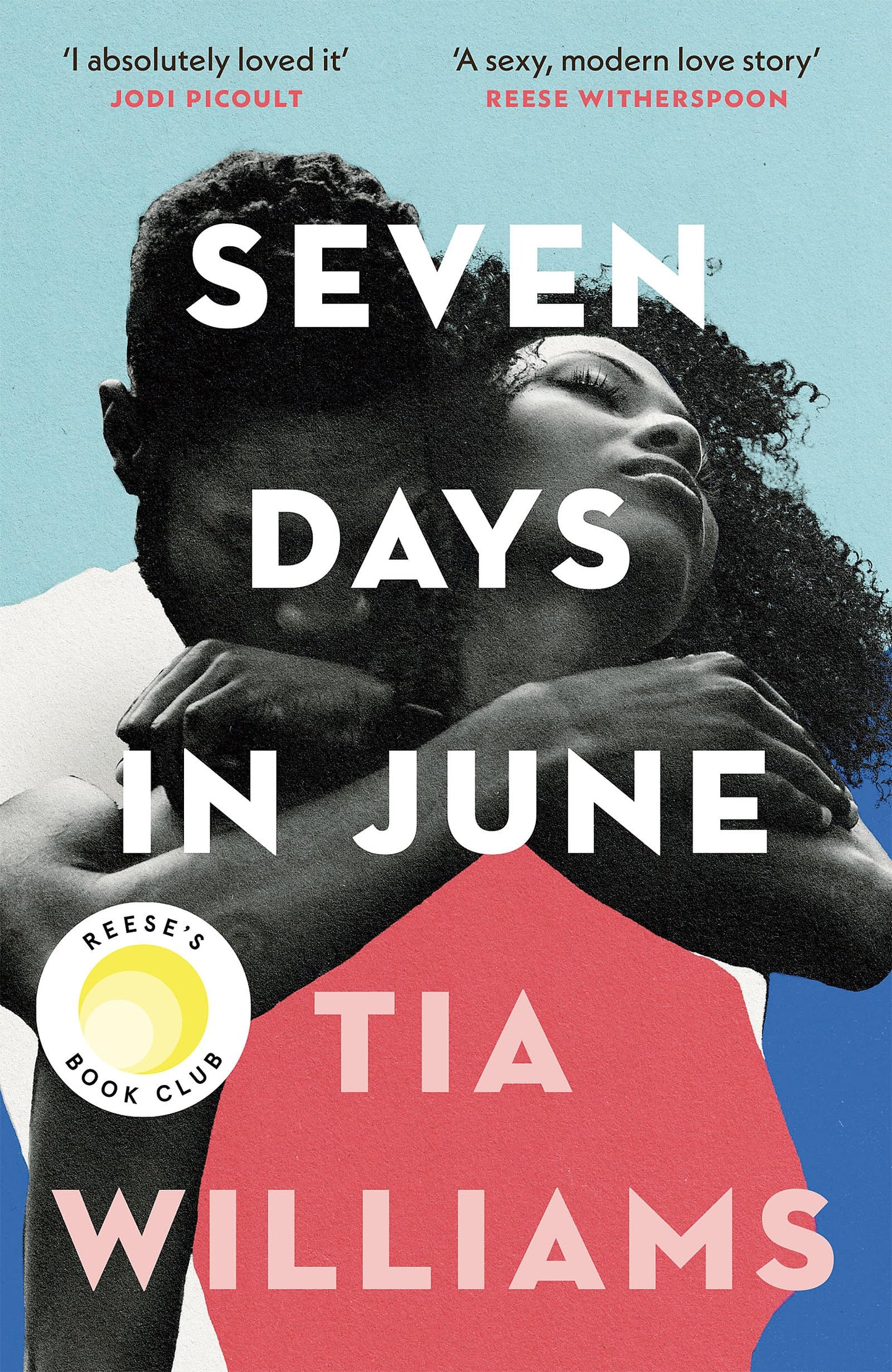 Libro: Seven Days in June: the instant New York Times bestseller and Reese's Book Club pick